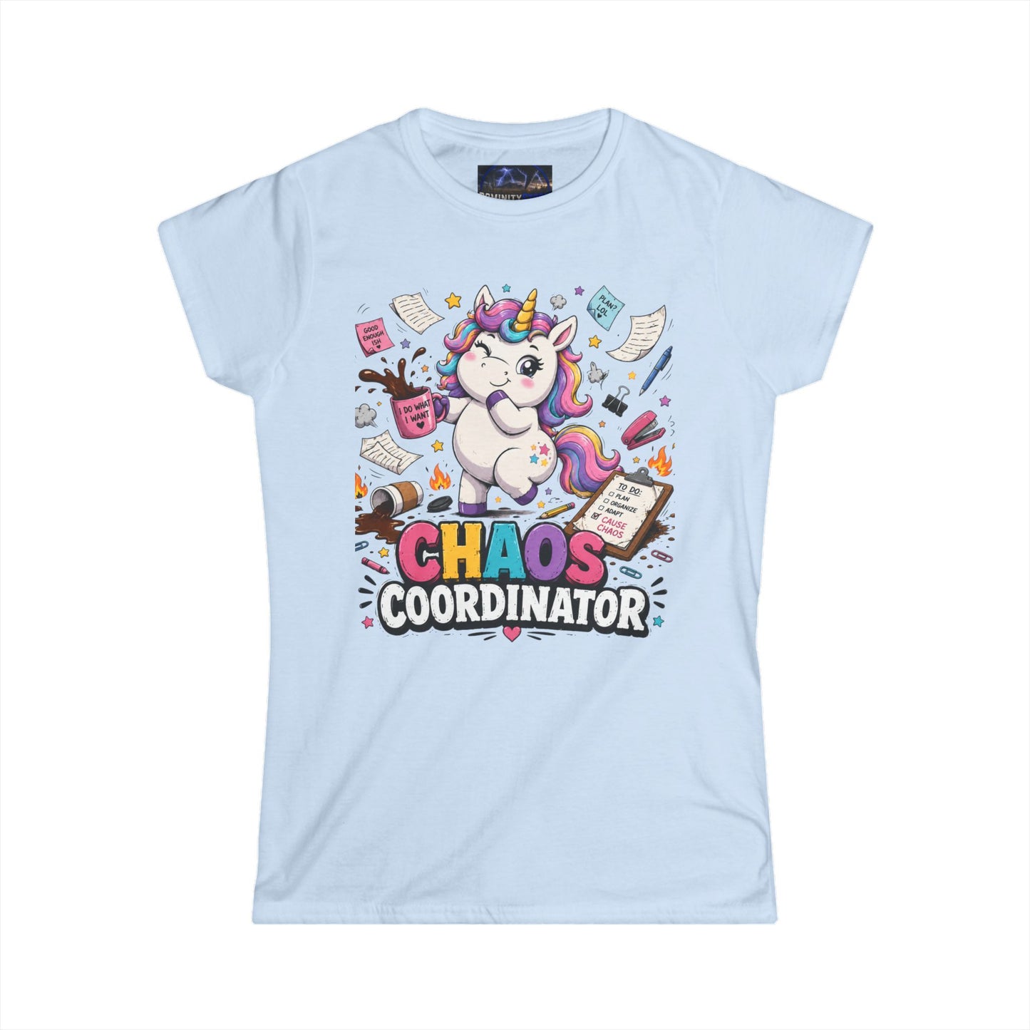 Humorous Chaos Coordinator Unicorn Women's Tee