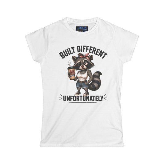 Graphic Women's Tee — 'Built Different Unfortunately' Cute Raccoon Shirt