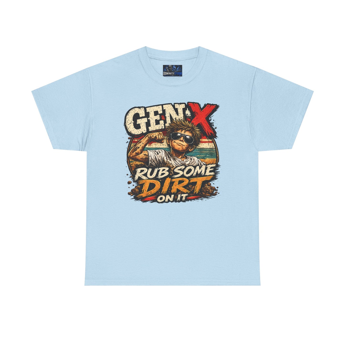 Gen X T-Shirt "Rub Some Dirt On It" — Funny Retro Mechanic Tee for Parents & DIYers