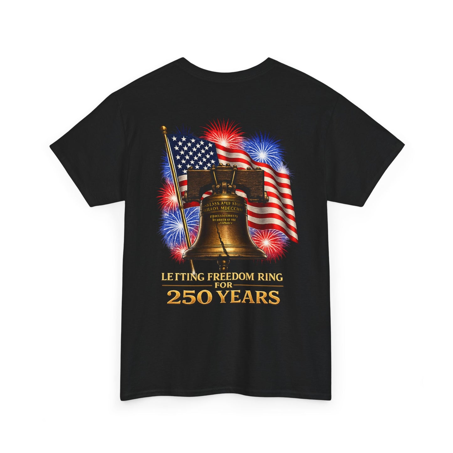 Liberty Bell Tee — 250 Years of Freedom Anniversary T-Shirt