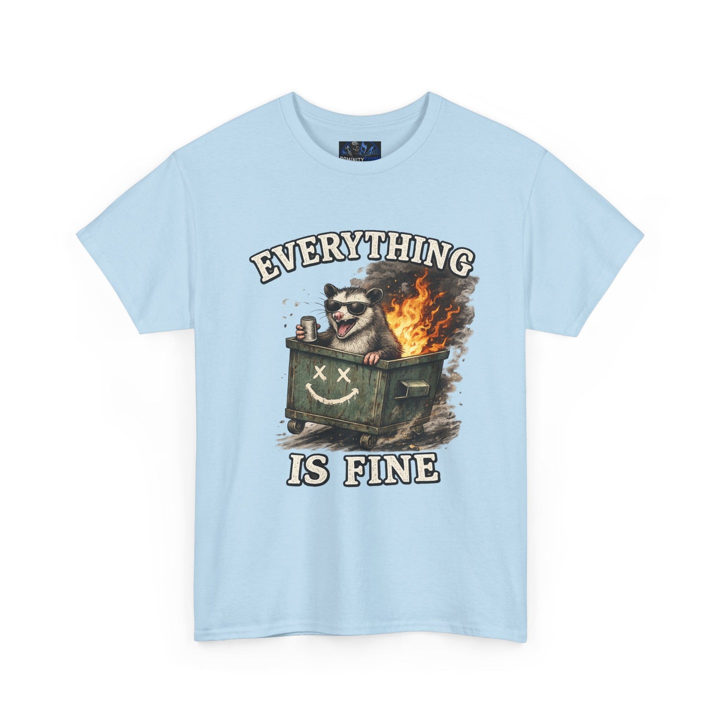Everything Is Fine T-Shirt — Raccoon in Burning Dumpster Graphic Tee