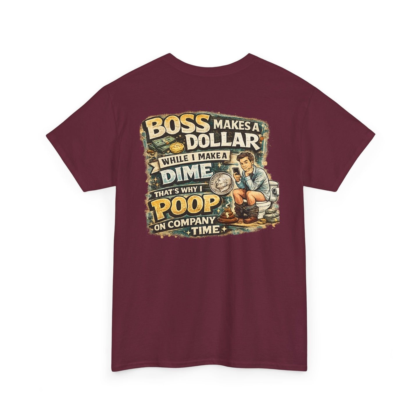 Funny Retro Graphic Tee — "Boss Makes a Dollar, I Make a Dime" Vintage Humor T‑Shirt