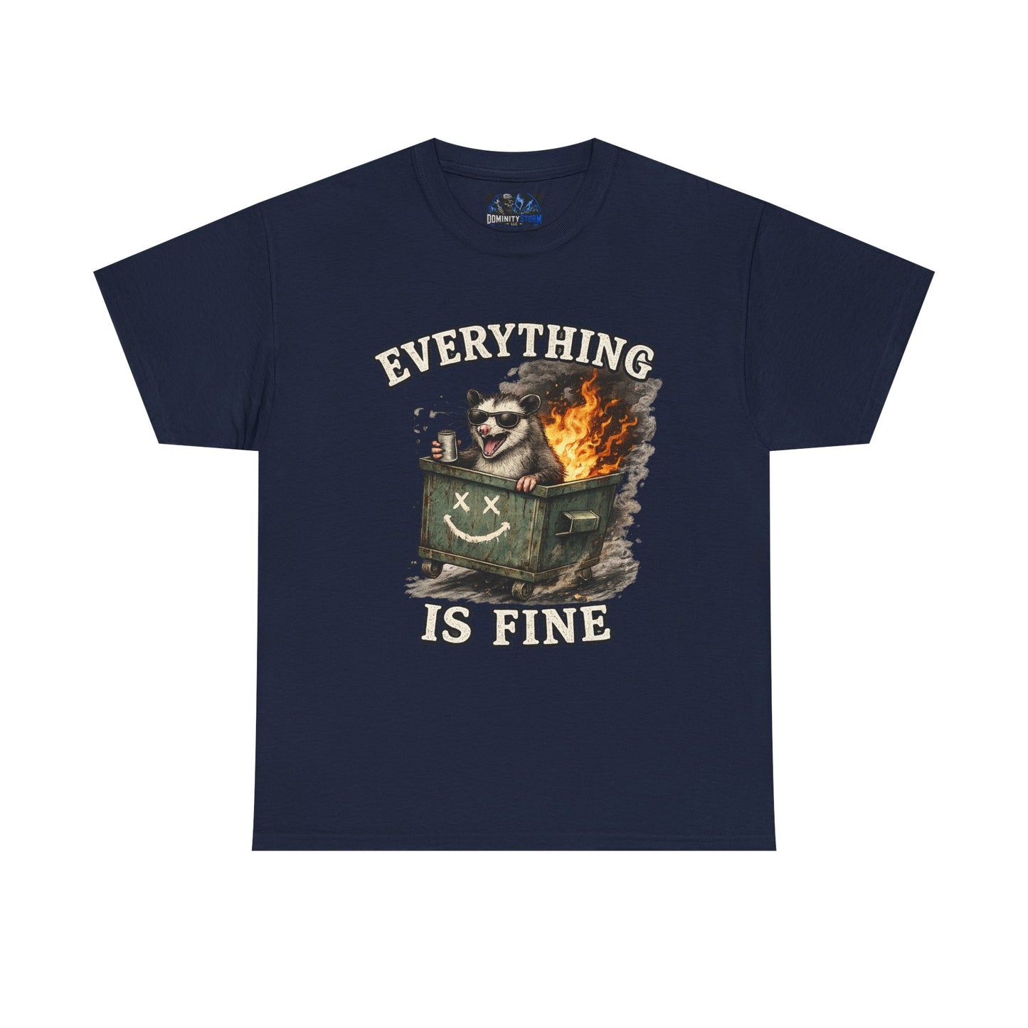 Everything Is Fine T-Shirt — Raccoon in Burning Dumpster Graphic Tee