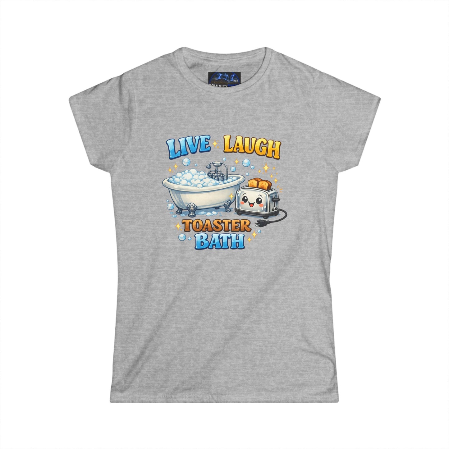 Graphic Tee — Cute 'Live Laugh Toaster Bath' Funny Kawaii Bathing Toaster T-Shirt