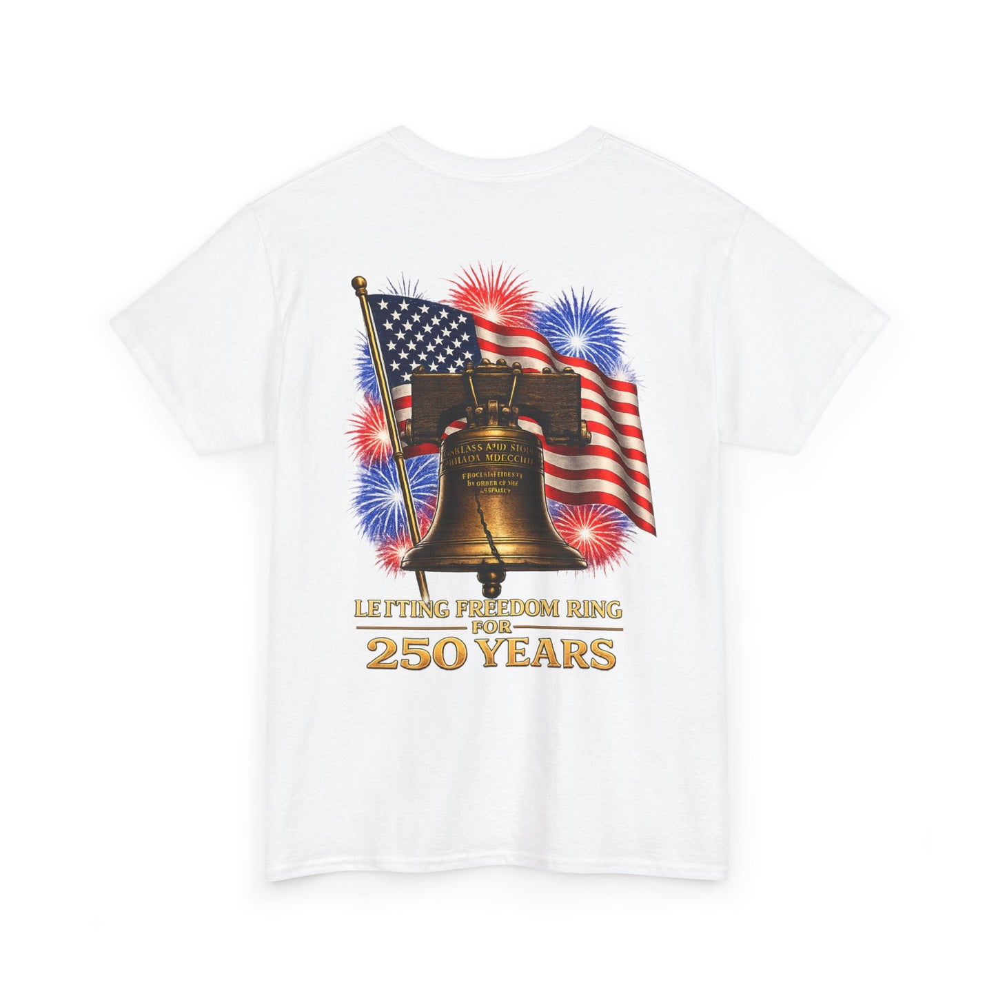 Liberty Bell Tee — 250 Years of Freedom Anniversary T-Shirt