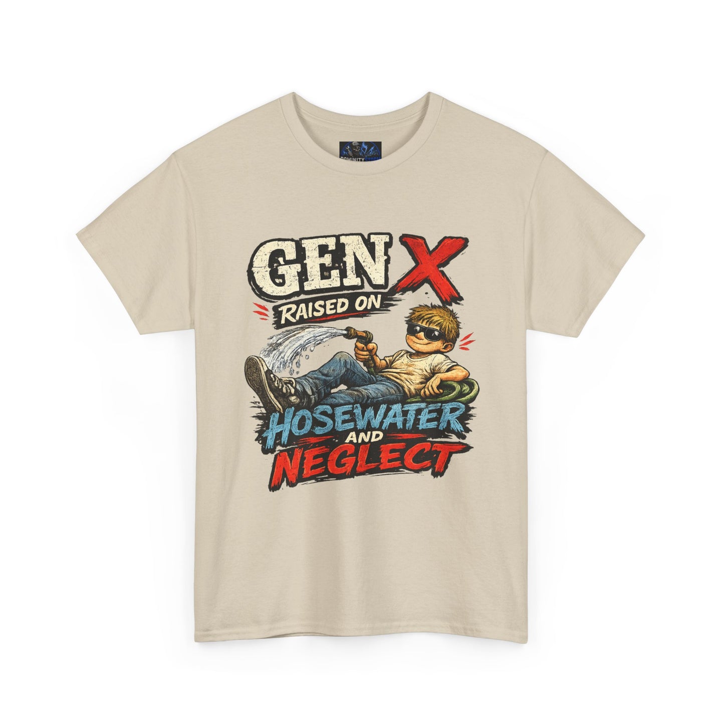Gen X T‑Shirt — "Raised on Hosewater and Neglect" Retro Vintage Graphic Tee