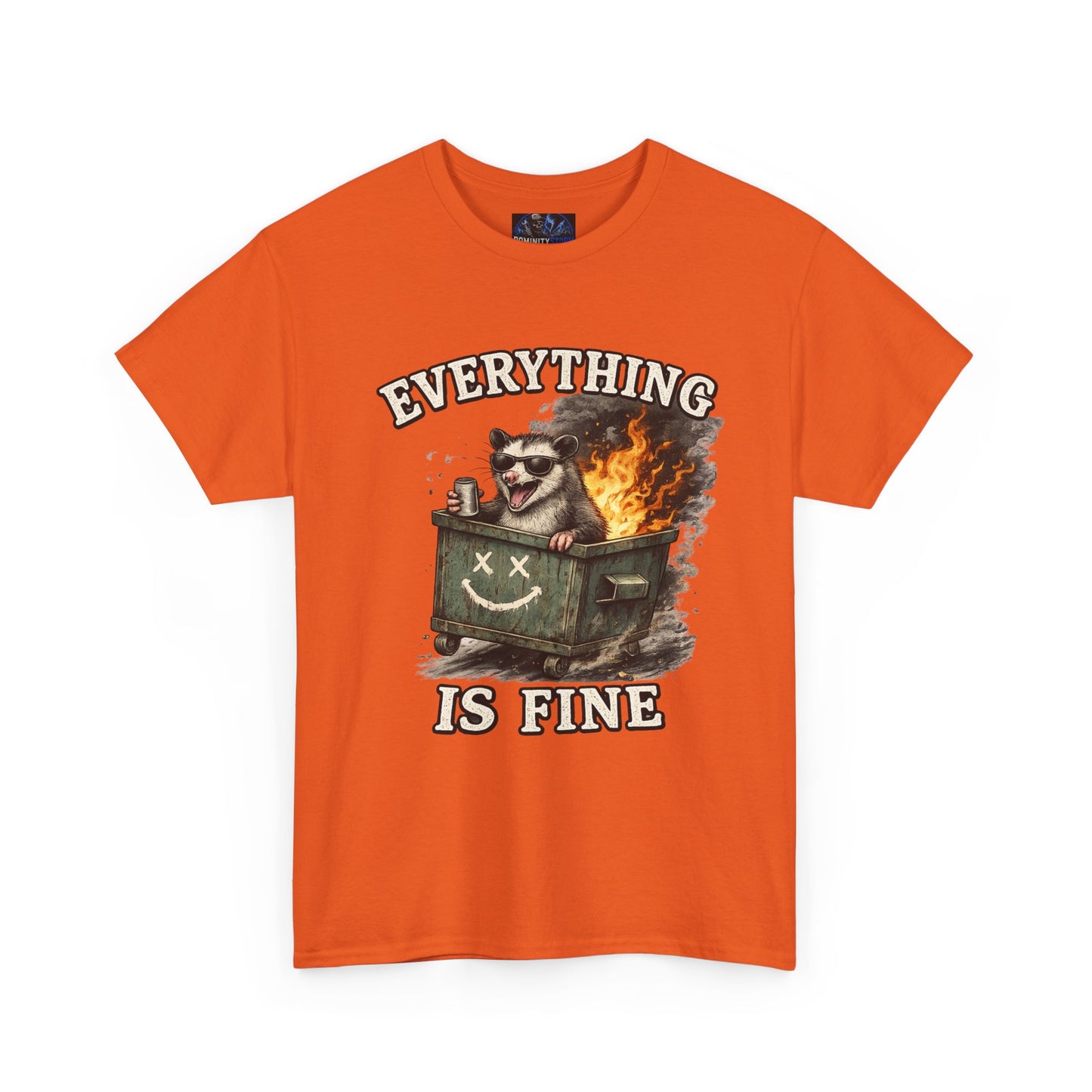 Everything Is Fine T-Shirt — Raccoon in Burning Dumpster Graphic Tee