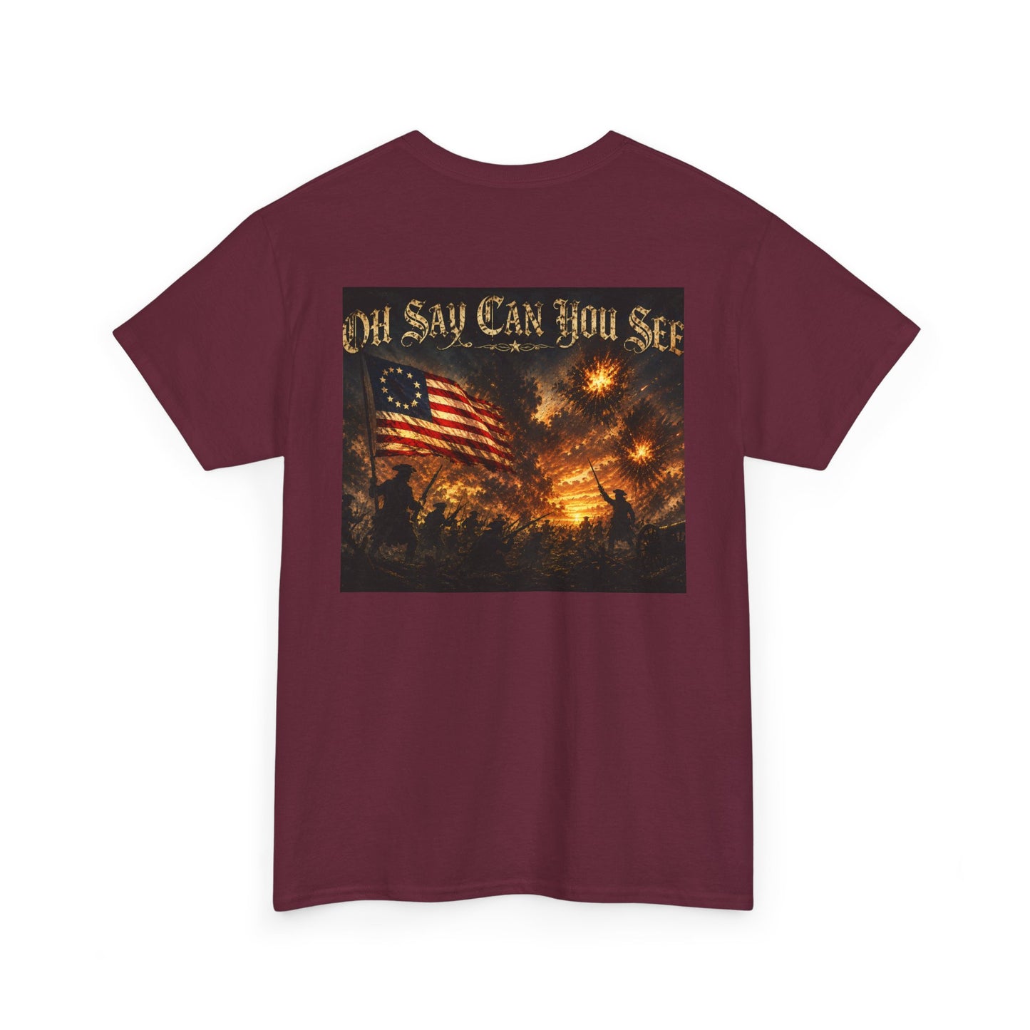 Patriotic Tee — "Oh Say Can You See" American Flag Graphic T-Shirt