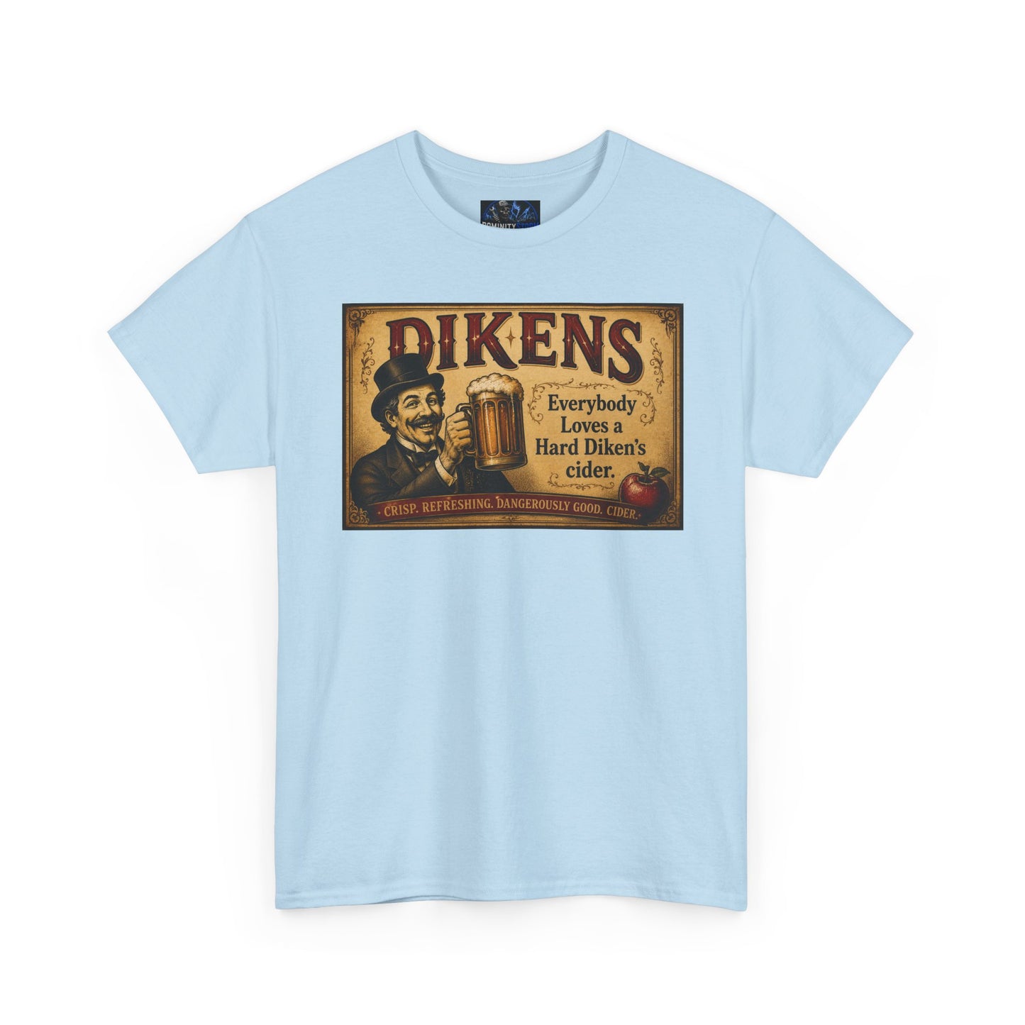 T-Shirt — Vintage Dickens Cider Retro Graphic Tee (“Dickens: Everybody Loves Hard Dicken’s Cider”)