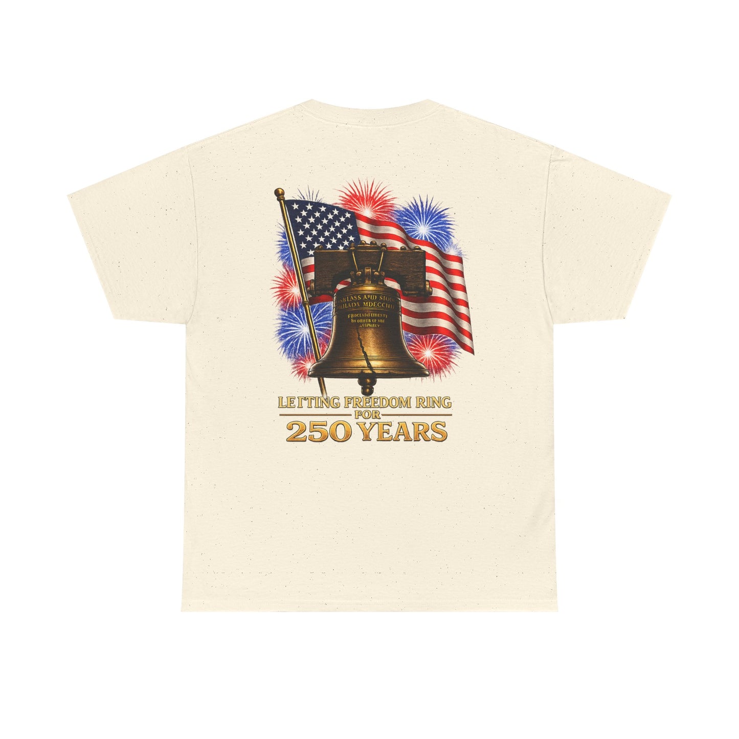 Liberty Bell Tee — 250 Years of Freedom Anniversary T-Shirt