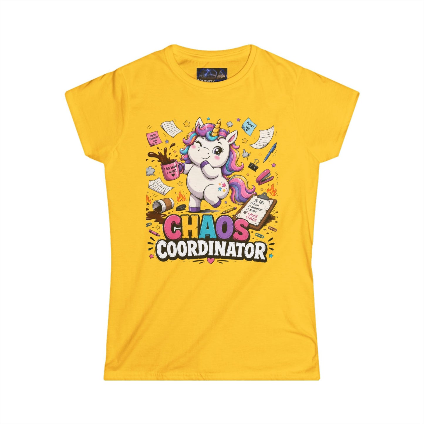 Humorous Chaos Coordinator Unicorn Women's Tee