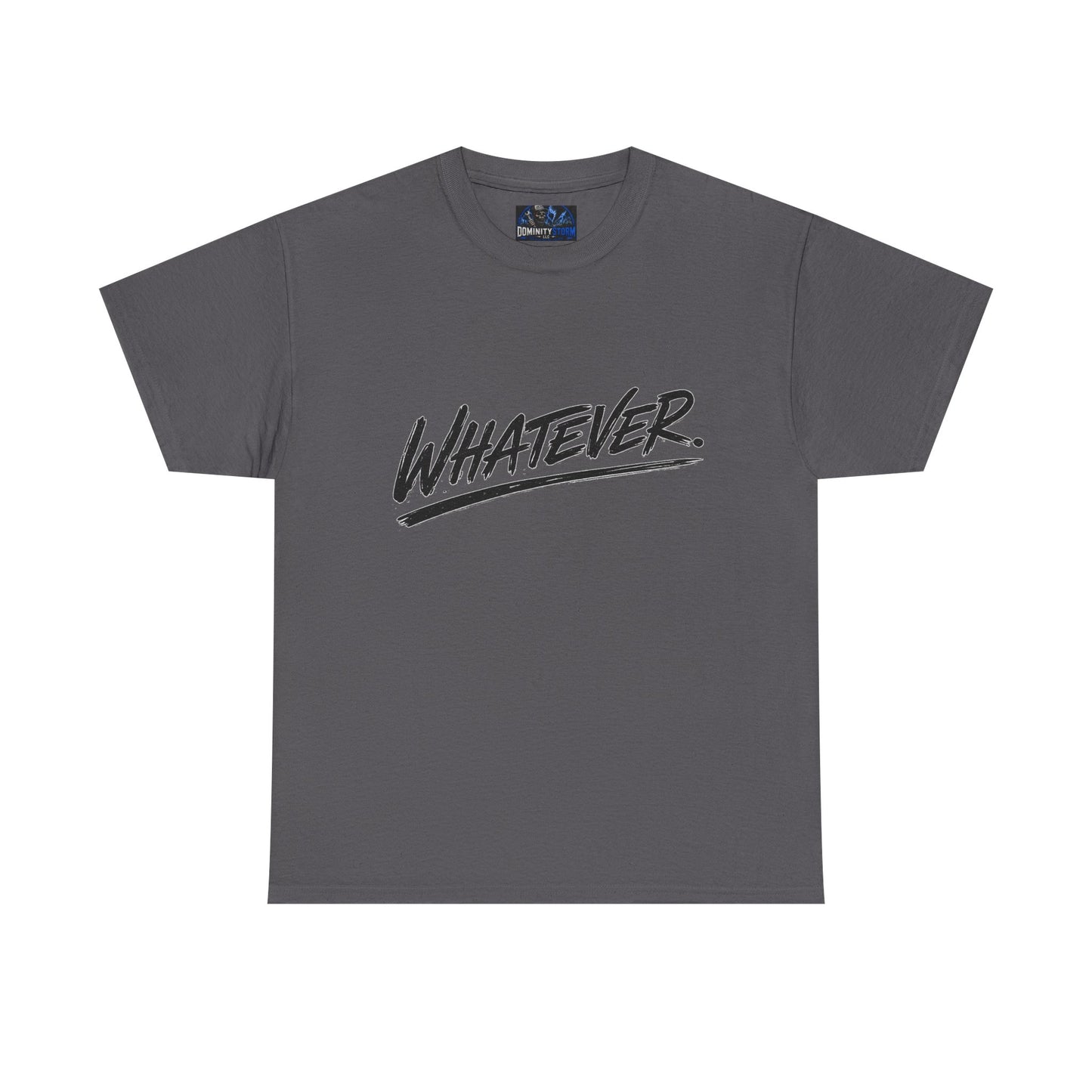 Whatever Graphic Tee — Casual Script Attitude T-Shirt