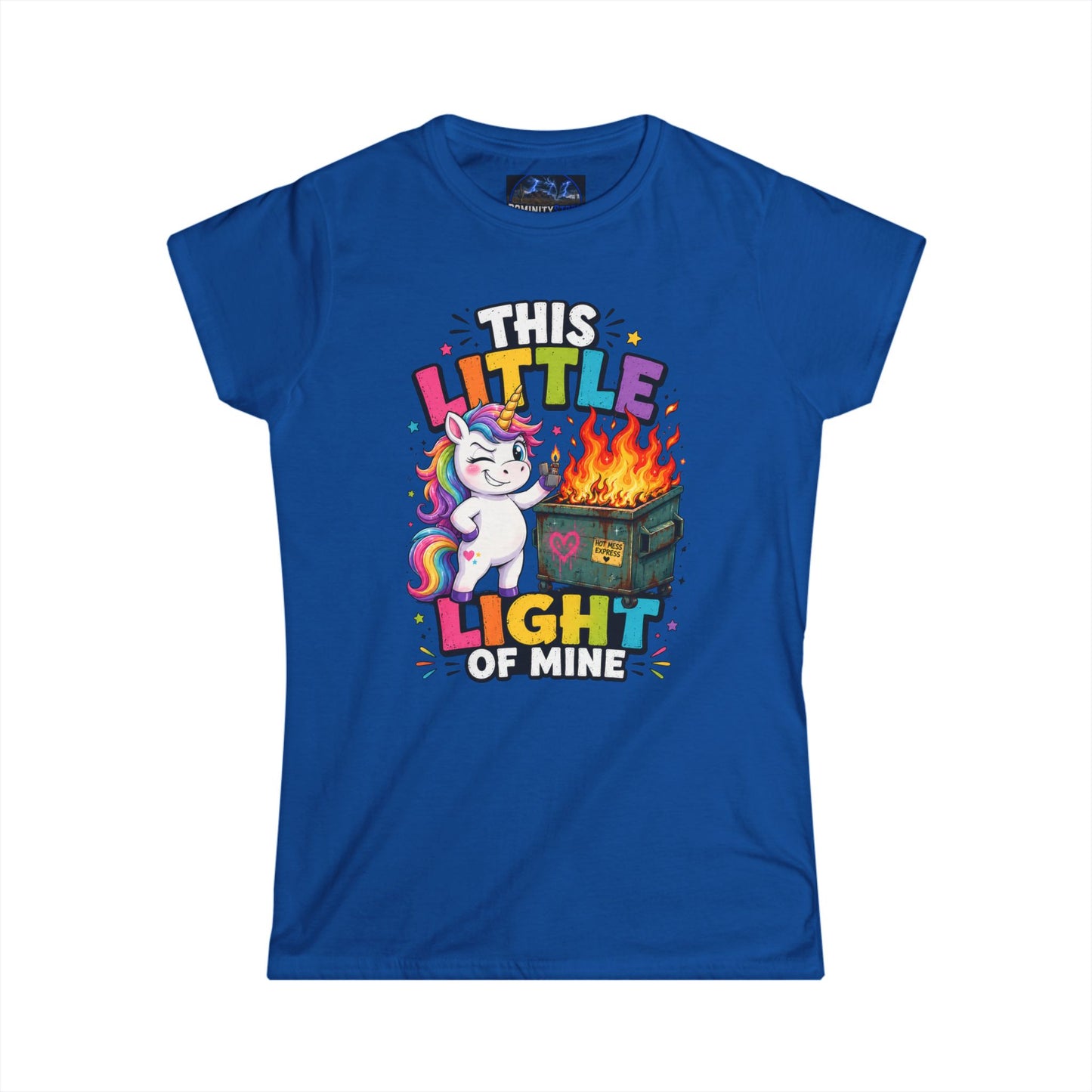 Humorous This Little Light of Mine Unicorn Tee — Funny Rainbow Dumpster Fire Women’s T‑Shirt
