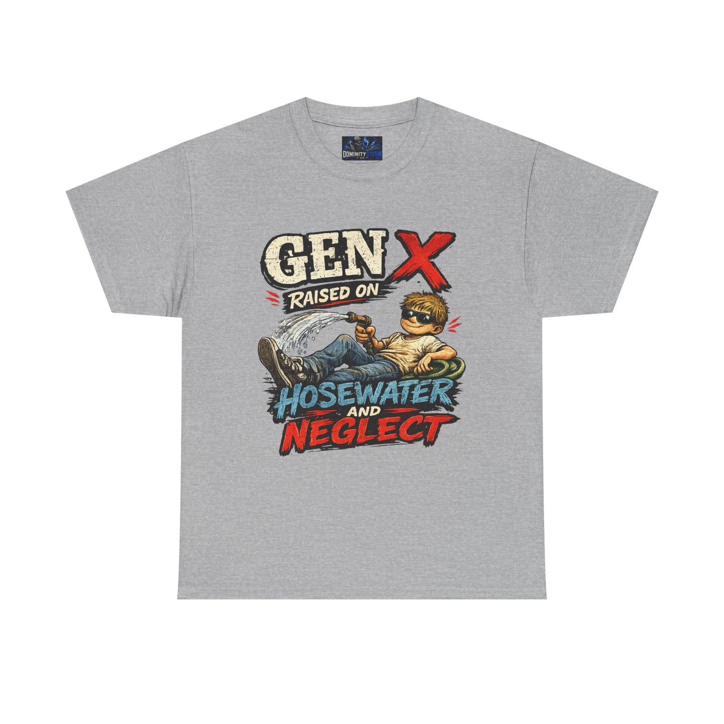 Gen X T‑Shirt — "Raised on Hosewater and Neglect" Retro Vintage Graphic Tee