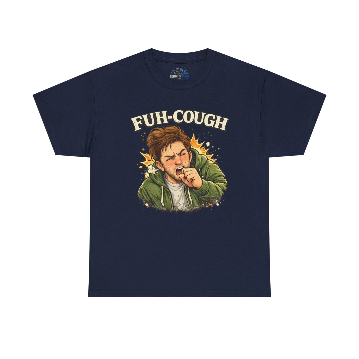 Funny 'Fuh-Cough' Graphic Tee - Coughing Character Short Sleeve Shirt