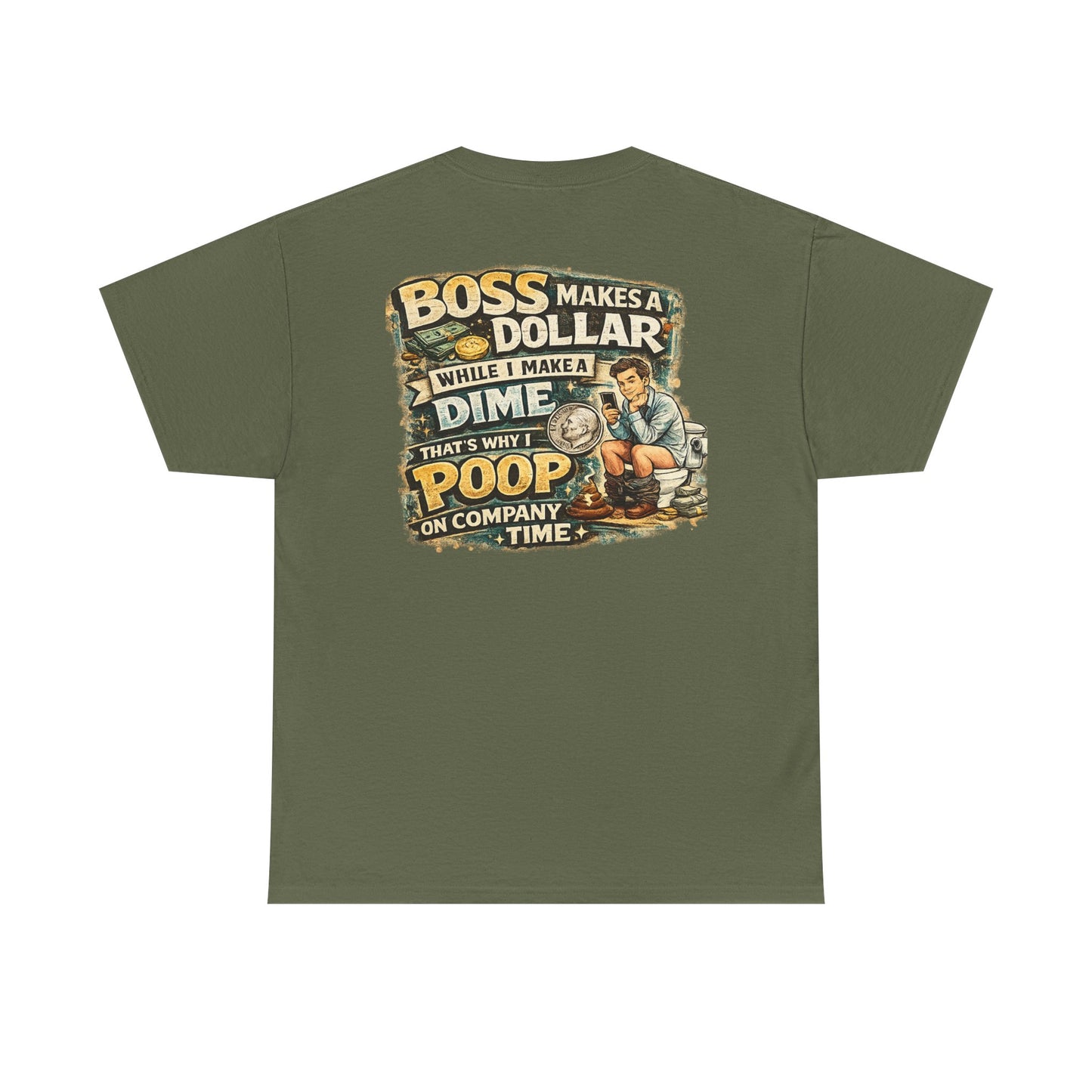 Funny Retro Graphic Tee — "Boss Makes a Dollar, I Make a Dime" Vintage Humor T‑Shirt