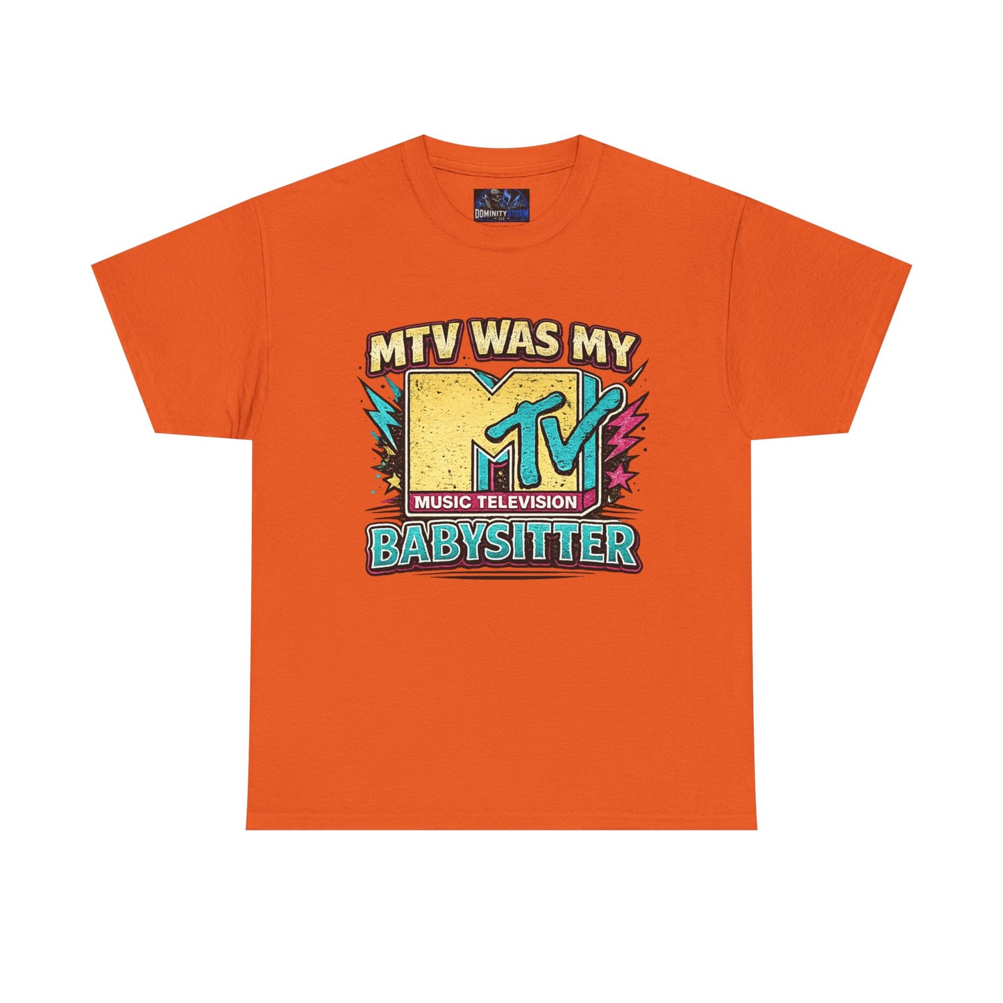 T‑Shirt — "MTV Was My Babysitter" Retro TV Music Logo Tee