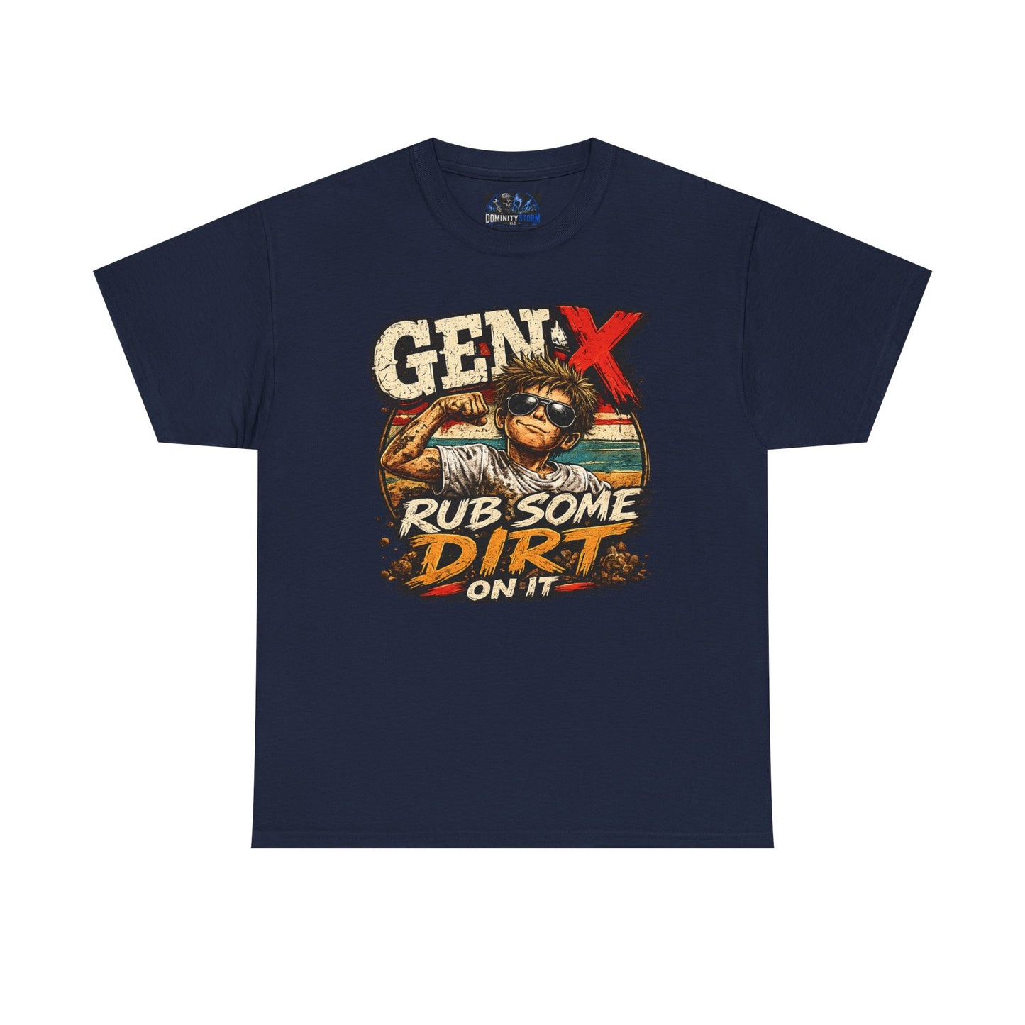 Gen X T-Shirt "Rub Some Dirt On It" — Funny Retro Mechanic Tee for Parents & DIYers