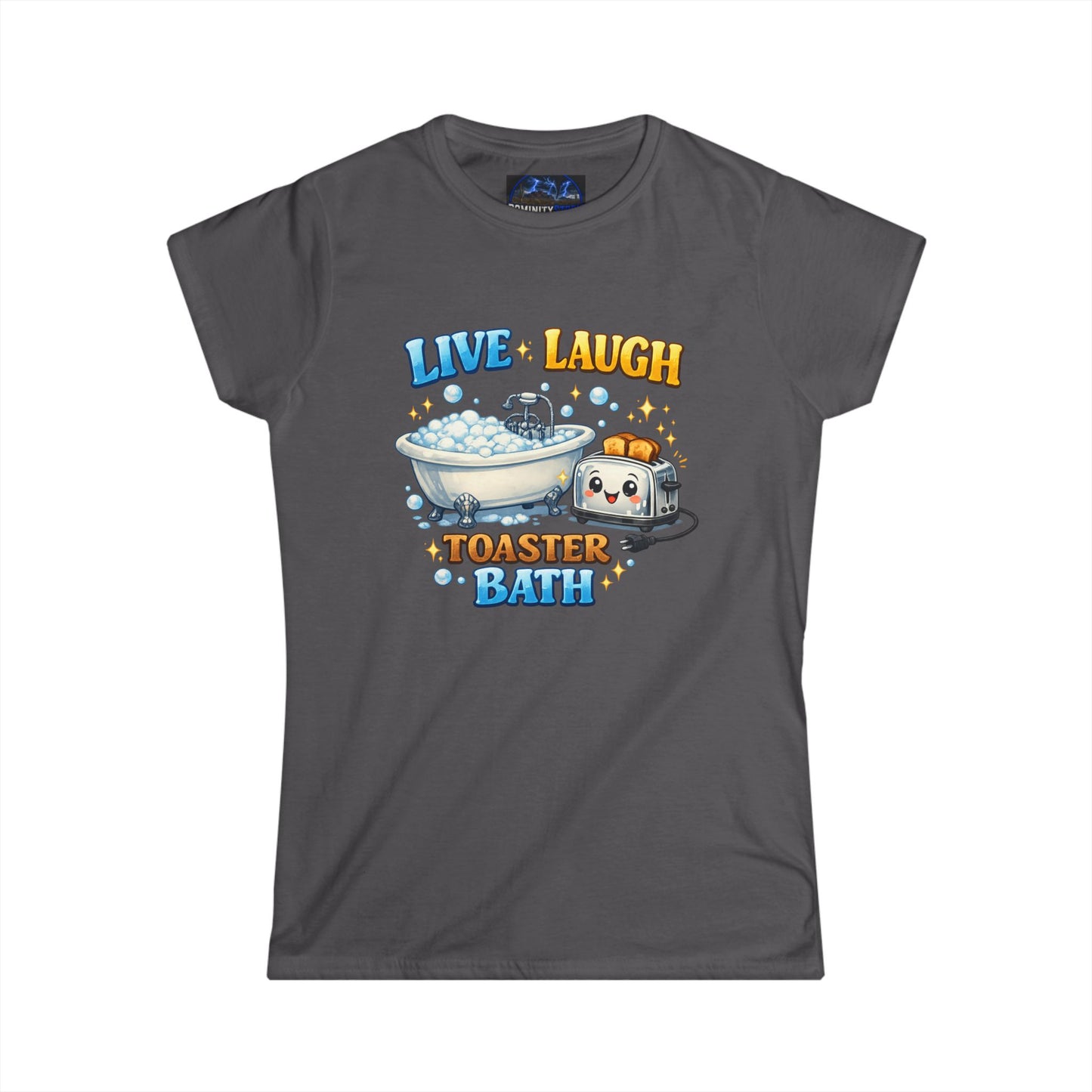 Graphic Tee — Cute 'Live Laugh Toaster Bath' Funny Kawaii Bathing Toaster T-Shirt