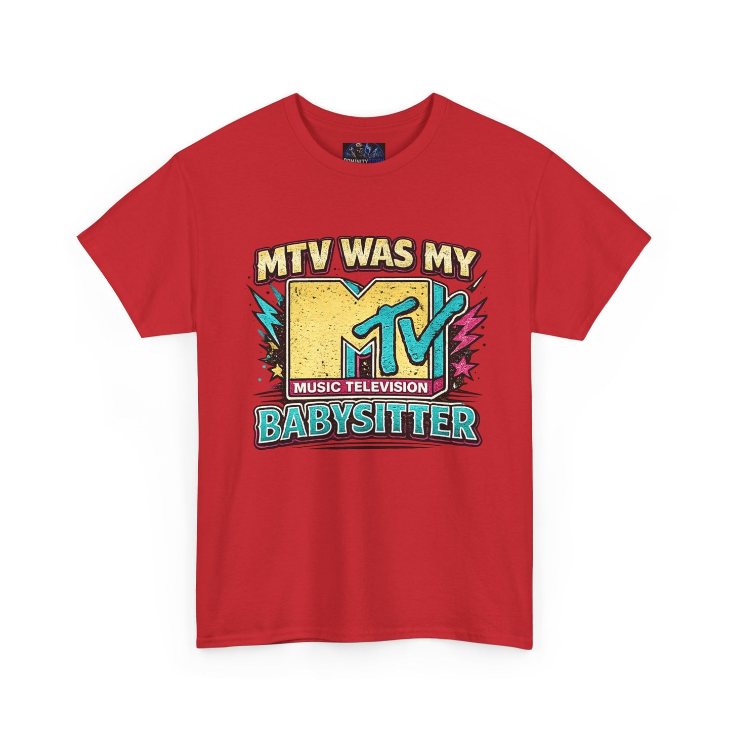 T‑Shirt — "MTV Was My Babysitter" Retro TV Music Logo Tee