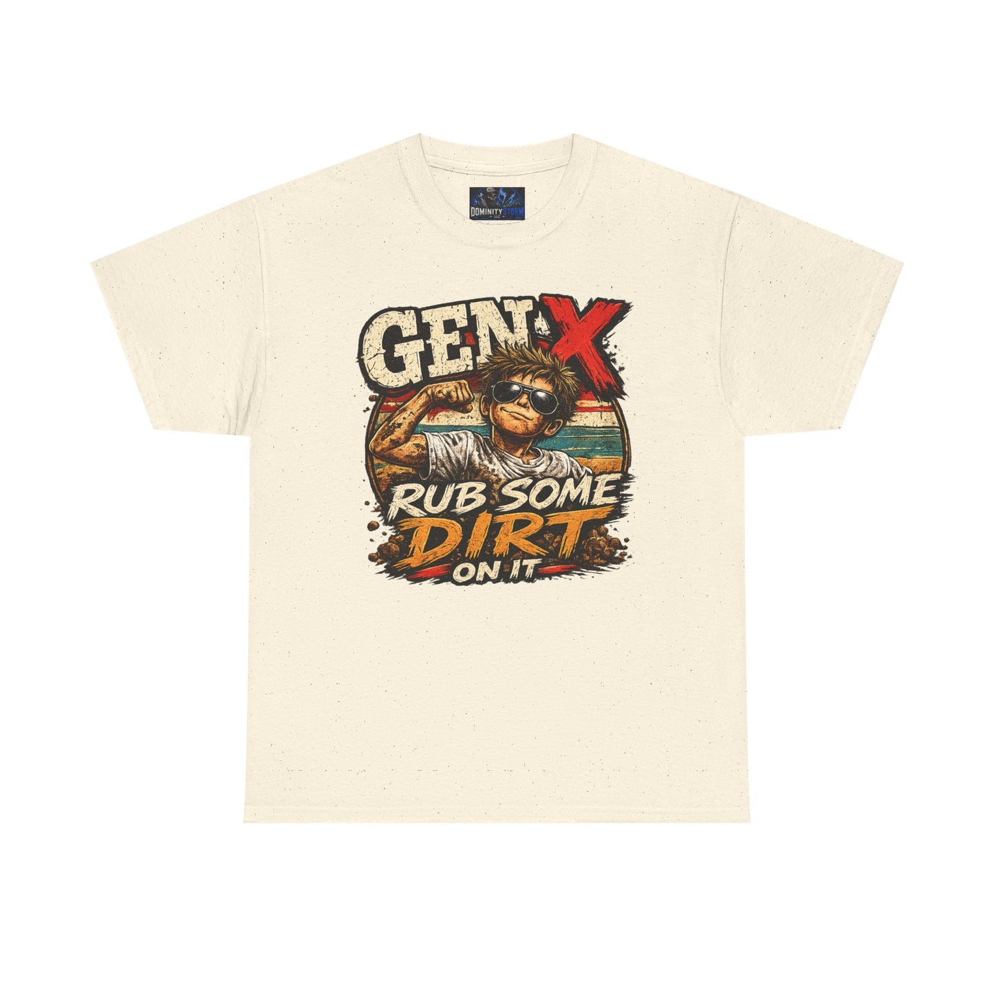 Gen X T-Shirt "Rub Some Dirt On It" — Funny Retro Mechanic Tee for Parents & DIYers