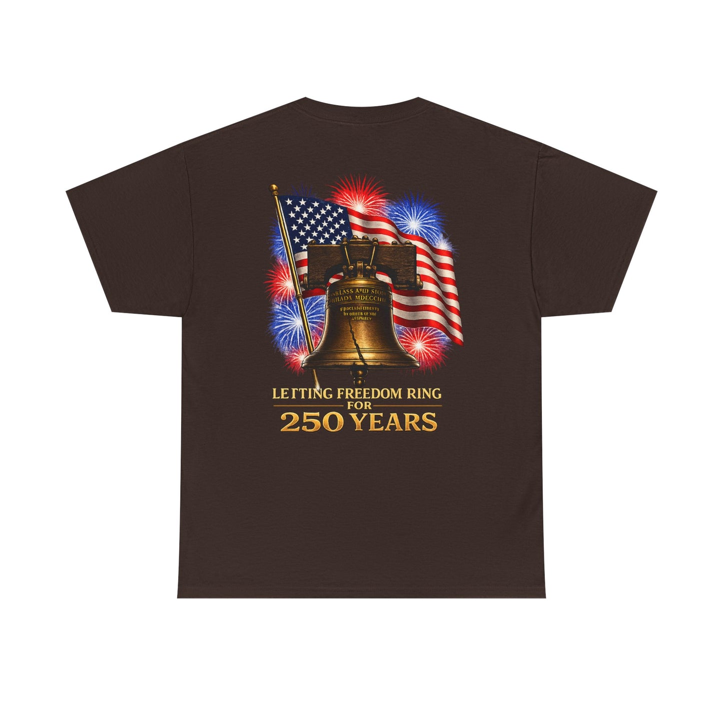 Liberty Bell Tee — 250 Years of Freedom Anniversary T-Shirt