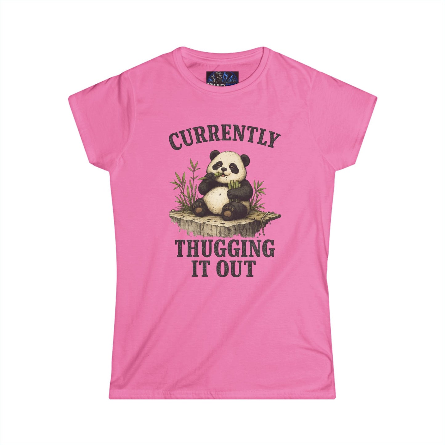 Funny Panda "Currently Thugging It Out" Women's Tee