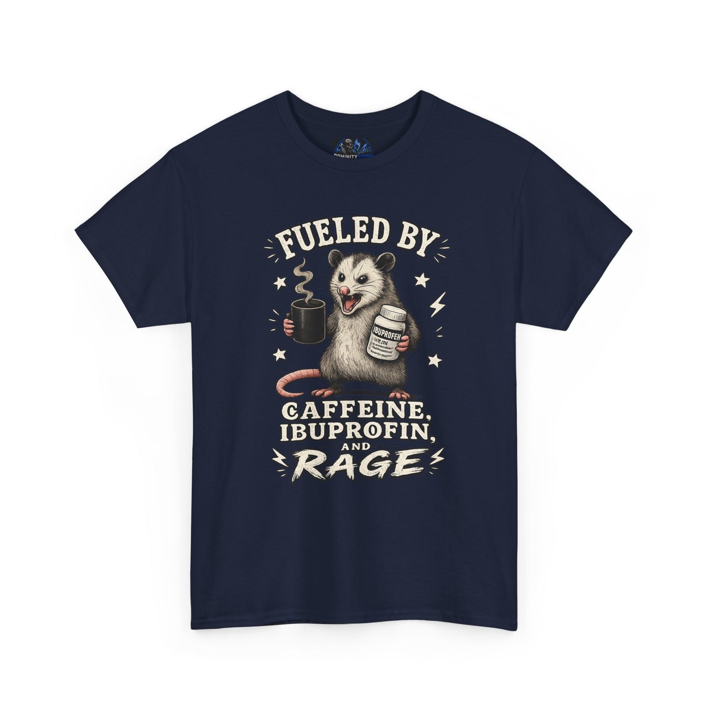 T-Shirt — Fueled by Caffeine, Ibuprofen & Rage Possum Coffee Humor Tee