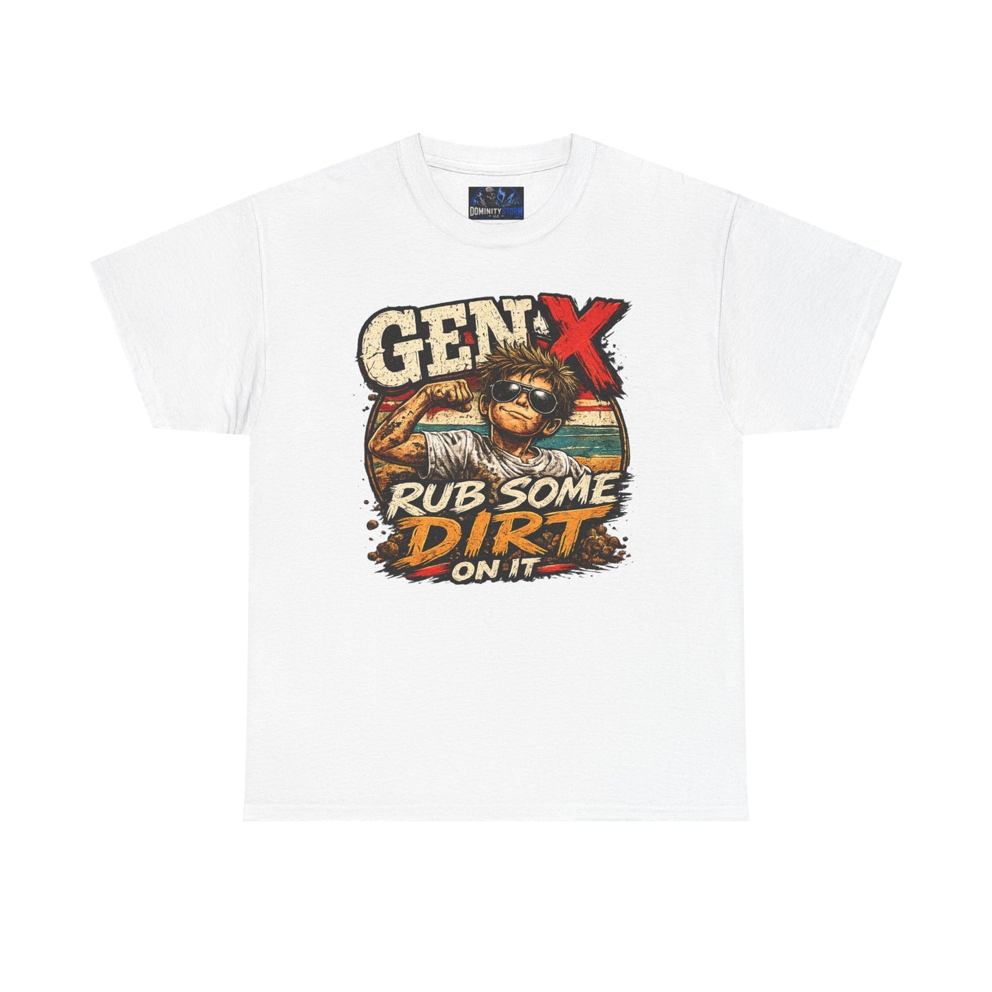 Gen X T-Shirt "Rub Some Dirt On It" — Funny Retro Mechanic Tee for Parents & DIYers