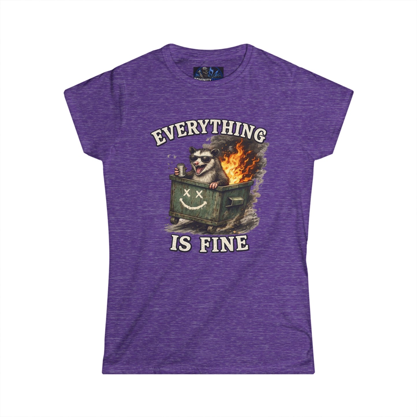 Everything Is Fine Dumpster Fire Tee — Women's Graphic Humor Shirt