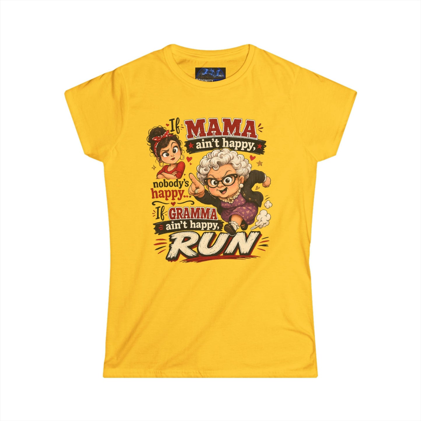 If Mama Aint Happy - Women's White Crewneck Tee