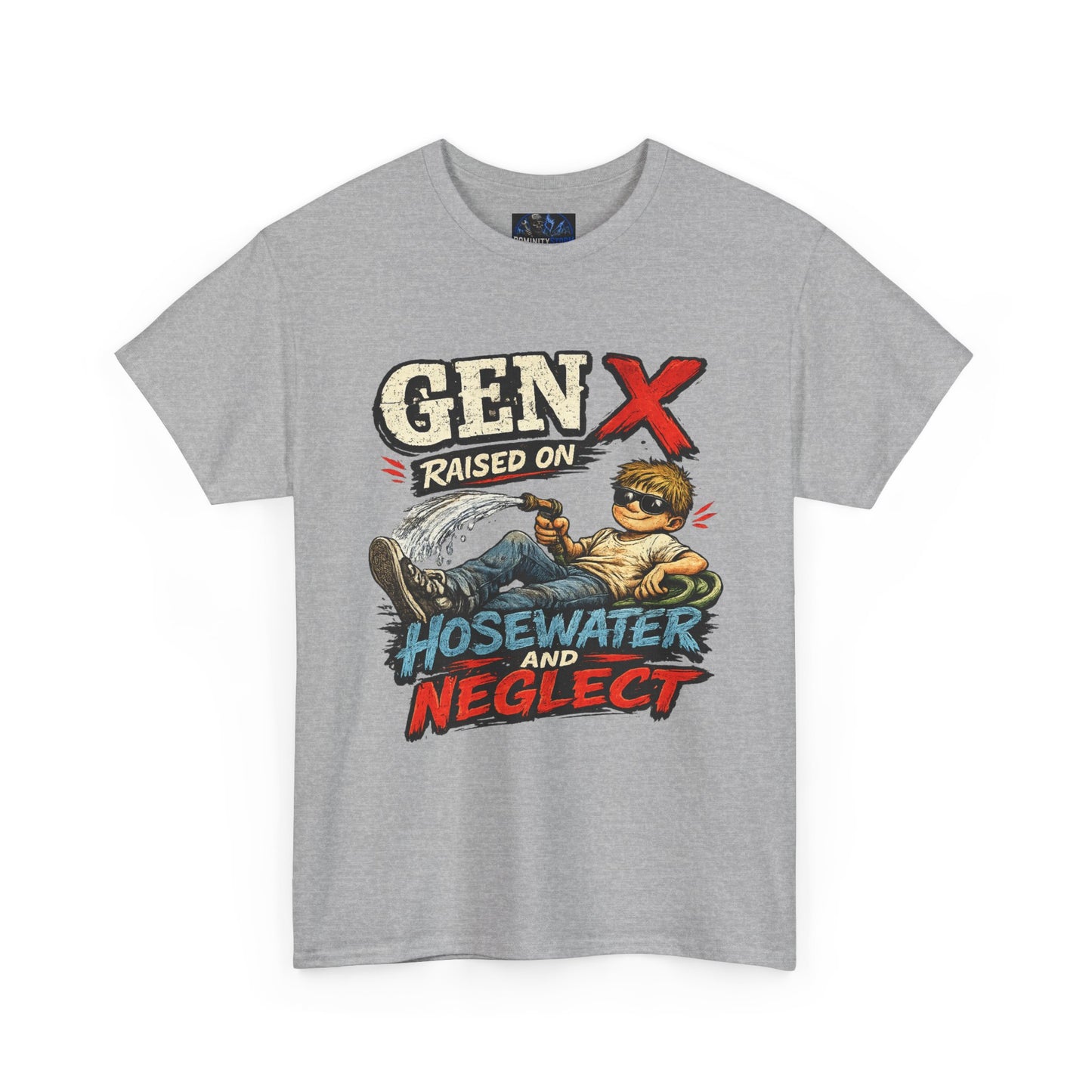 Gen X T‑Shirt — "Raised on Hosewater and Neglect" Retro Vintage Graphic Tee