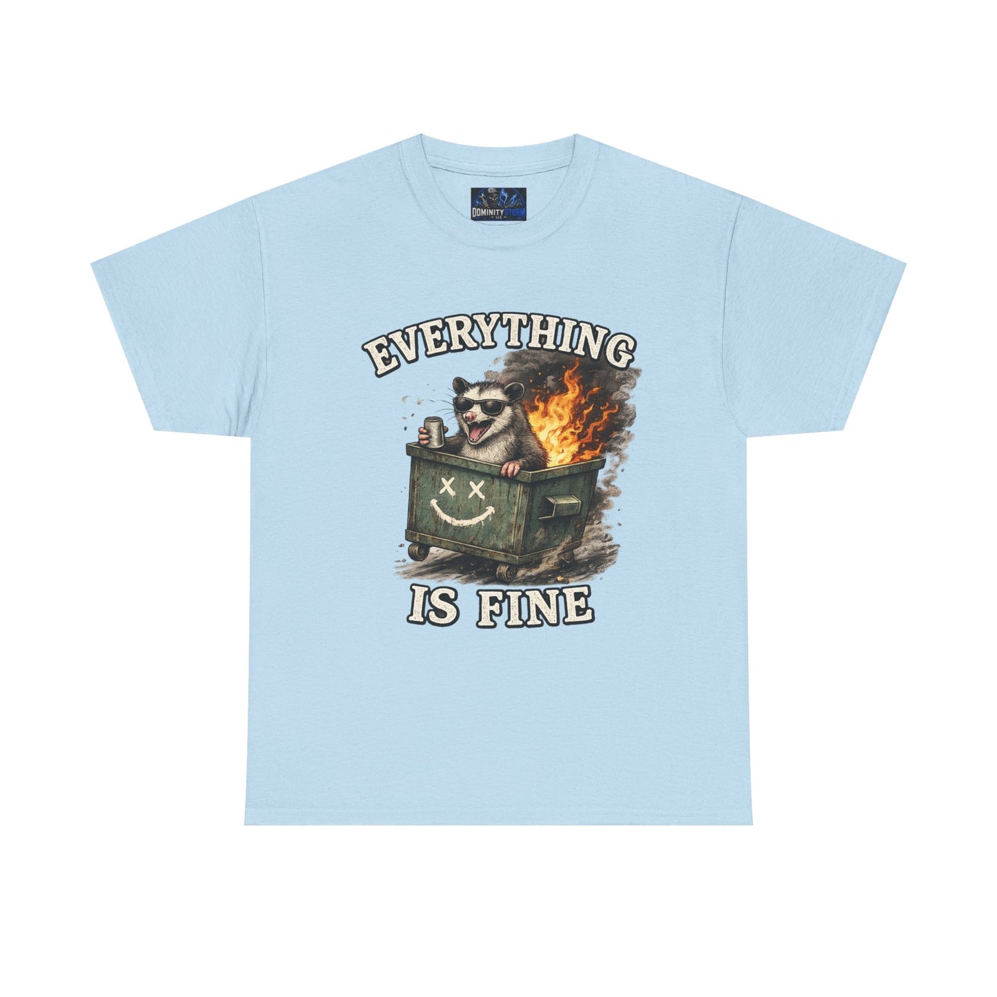 Everything Is Fine T-Shirt — Raccoon in Burning Dumpster Graphic Tee
