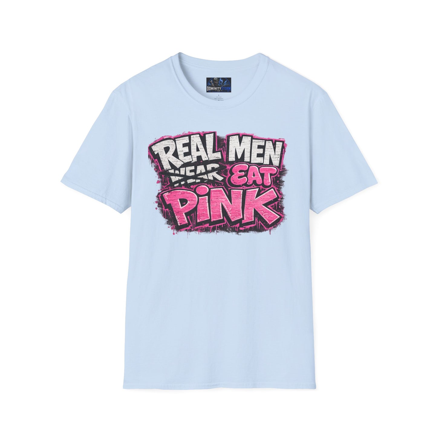 Real Men Eat Pink T-Shirt — Funny Bold Graphic Tee for Pride & Breast Cancer Awareness