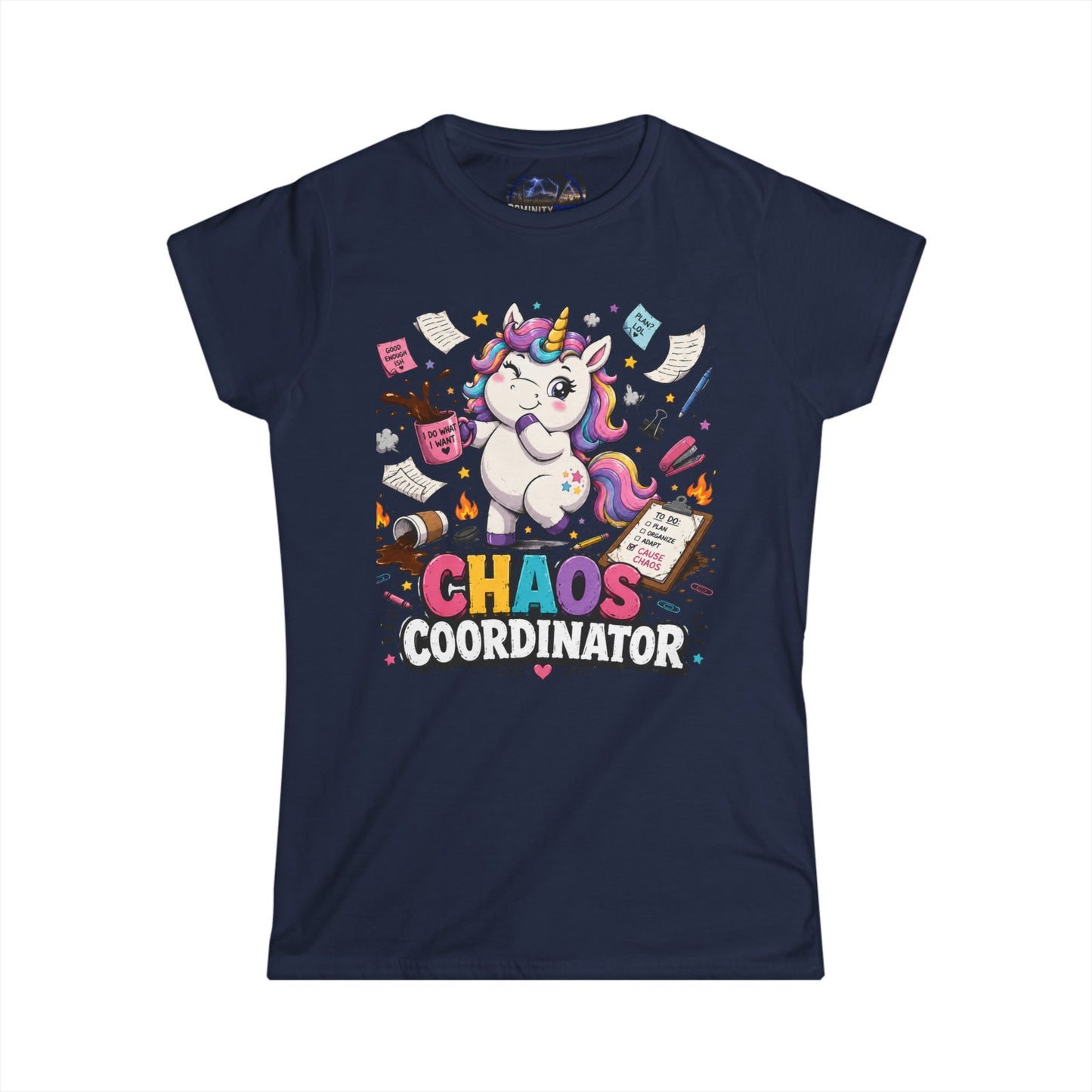 Humorous Chaos Coordinator Unicorn Women's Tee