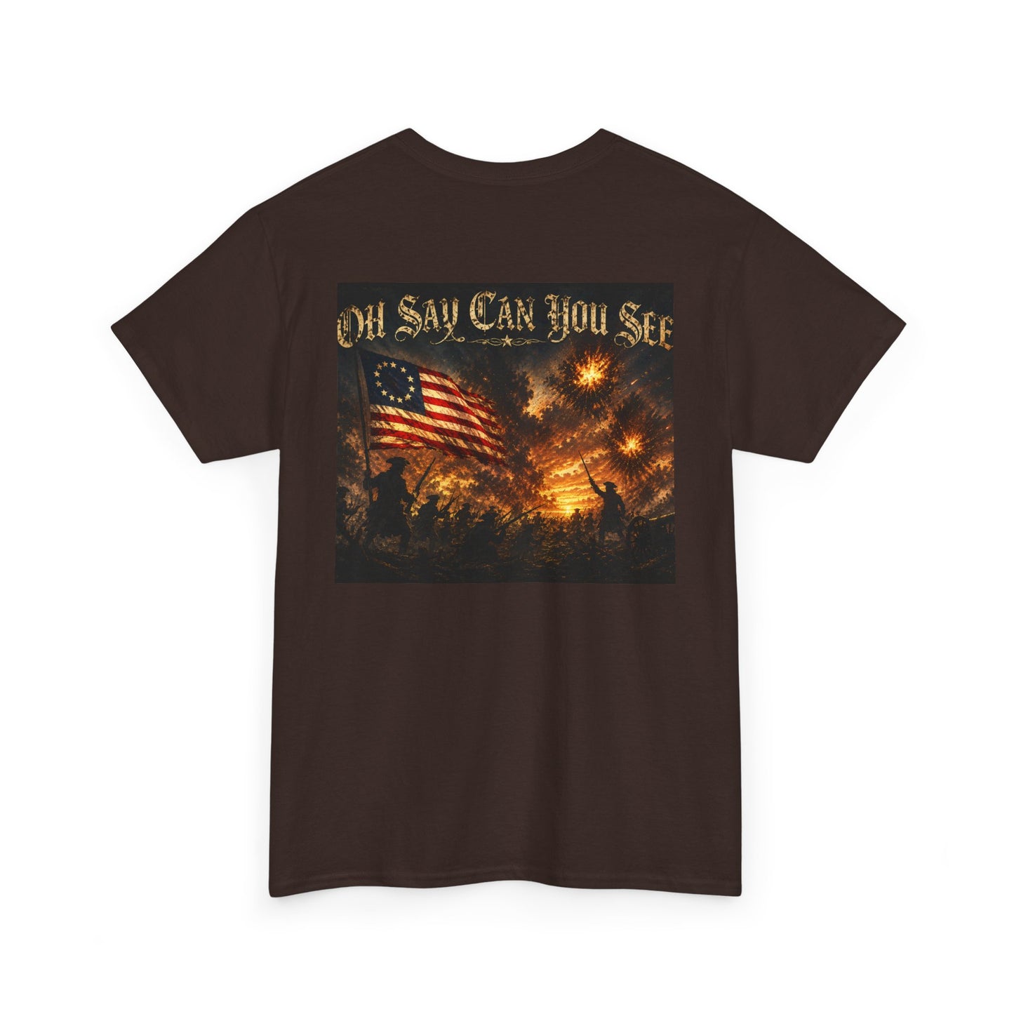 Patriotic Tee — "Oh Say Can You See" American Flag Graphic T-Shirt