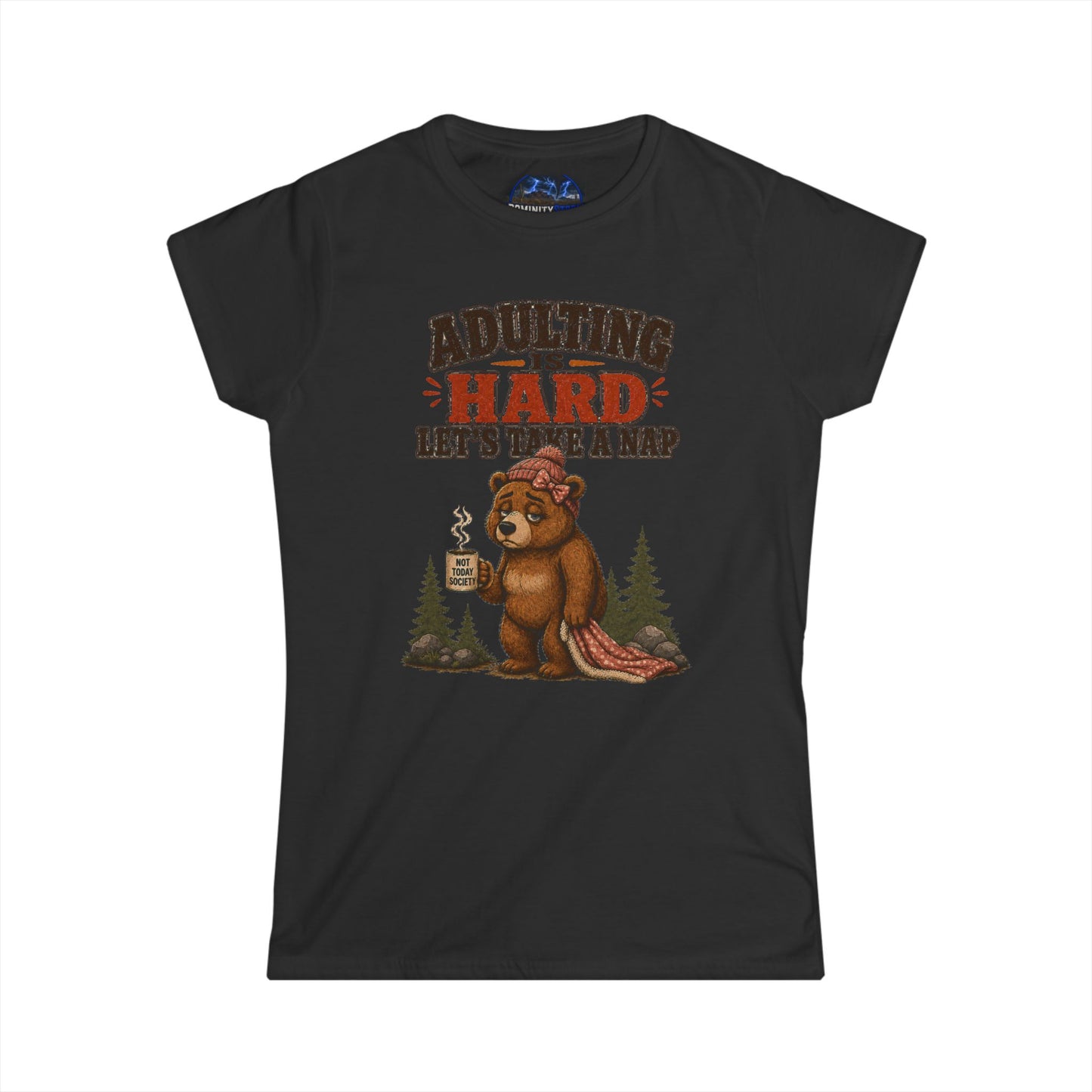 Graphic Adulting Is Hard Bear Tee — "Adulting Is Hard, Let’s Take a Nap" Women's T-Shirt