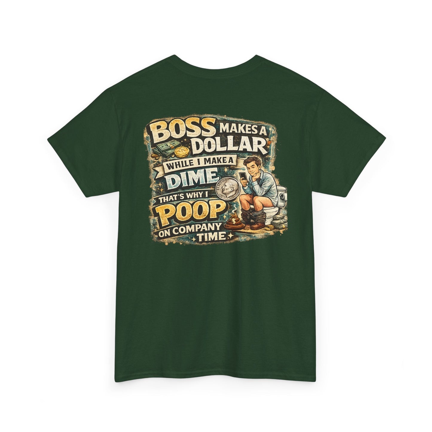 Funny Retro Graphic Tee — "Boss Makes a Dollar, I Make a Dime" Vintage Humor T‑Shirt