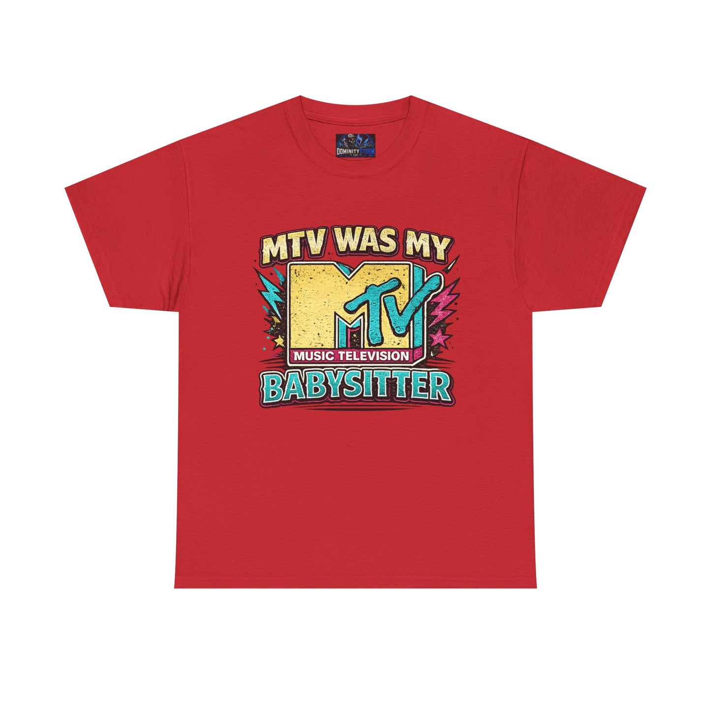 T‑Shirt — "MTV Was My Babysitter" Retro TV Music Logo Tee
