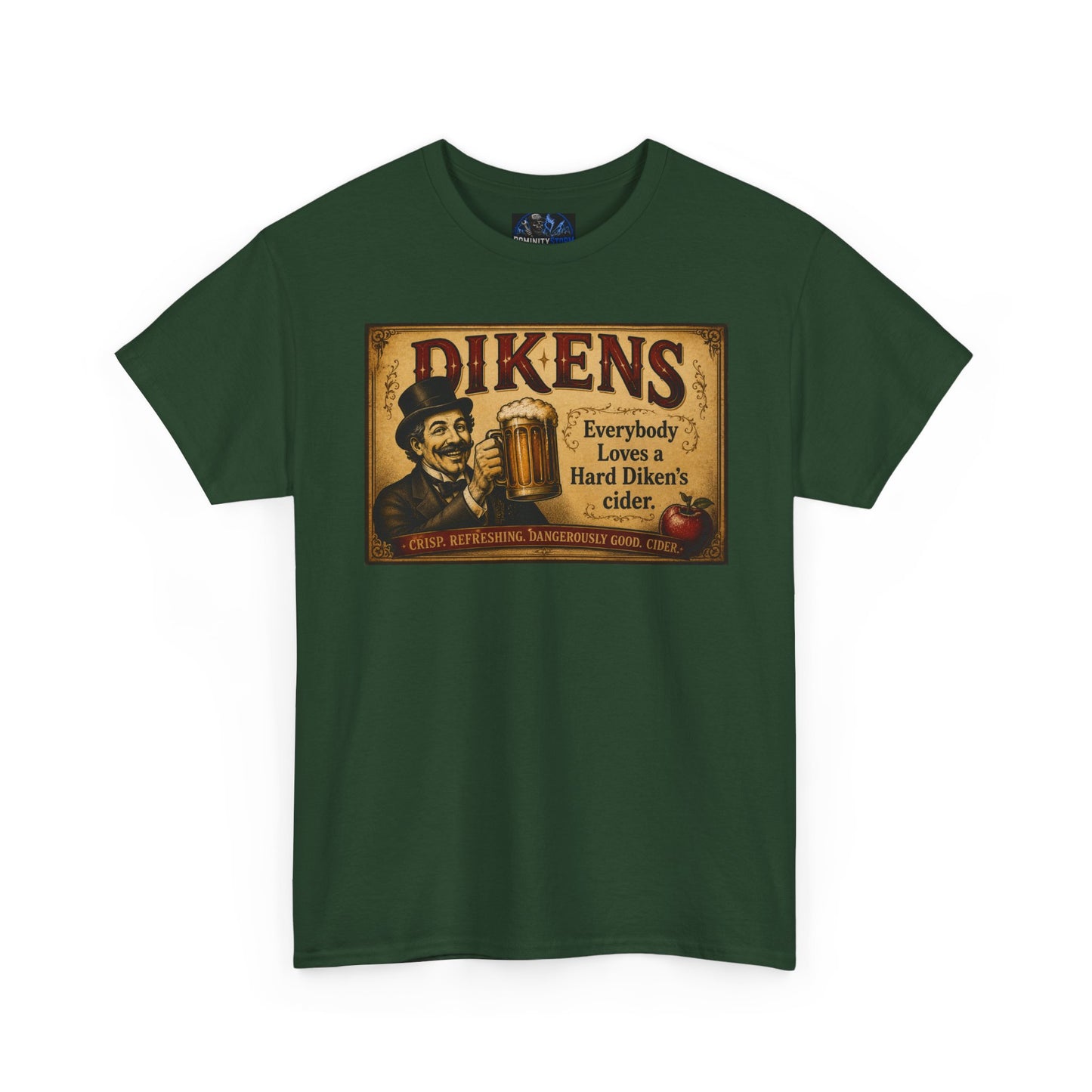 T-Shirt — Vintage Dickens Cider Retro Graphic Tee (“Dickens: Everybody Loves Hard Dicken’s Cider”)