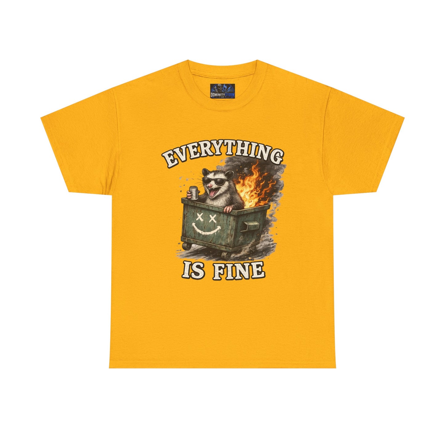Everything Is Fine T-Shirt — Raccoon in Burning Dumpster Graphic Tee