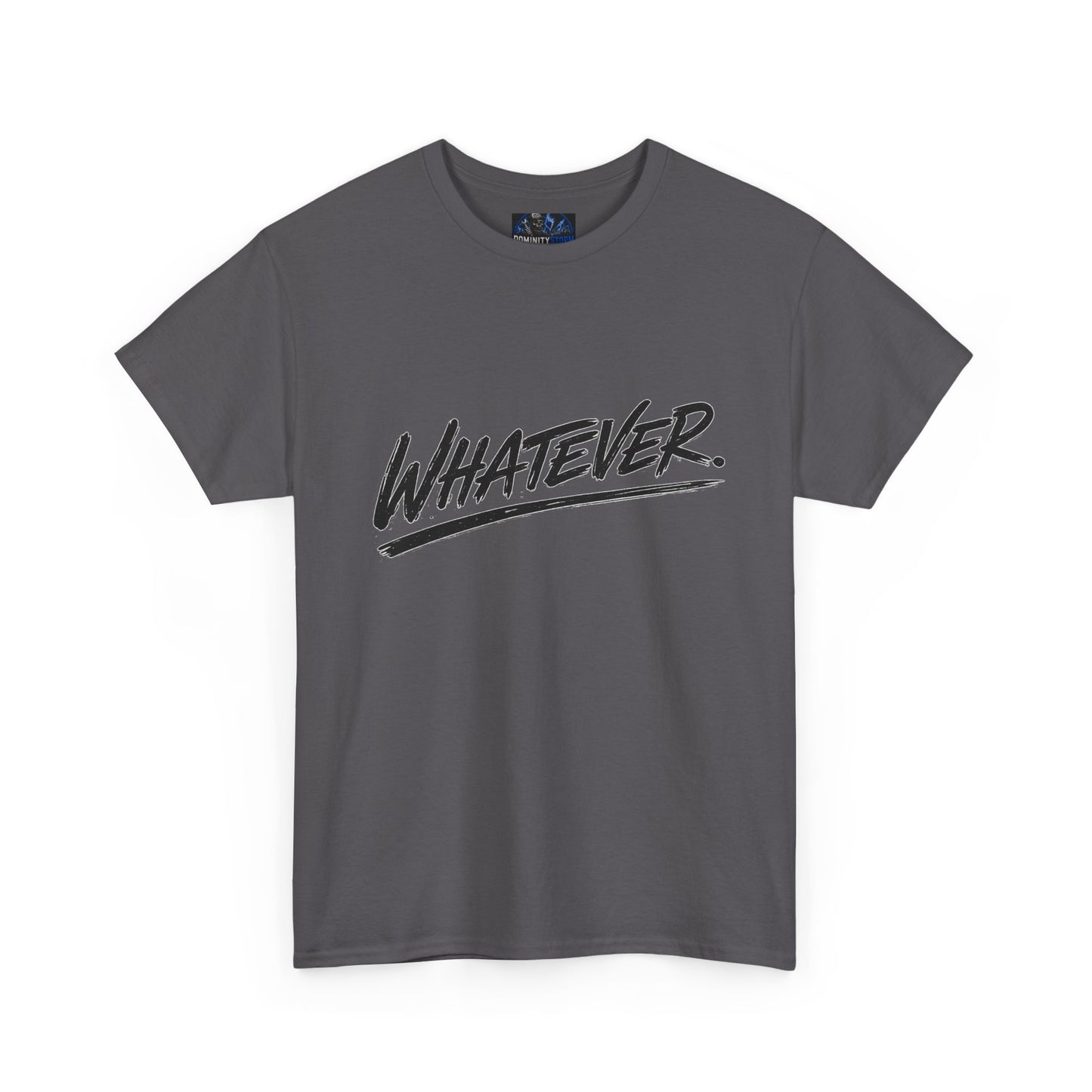 Whatever Graphic Tee — Casual Script Attitude T-Shirt
