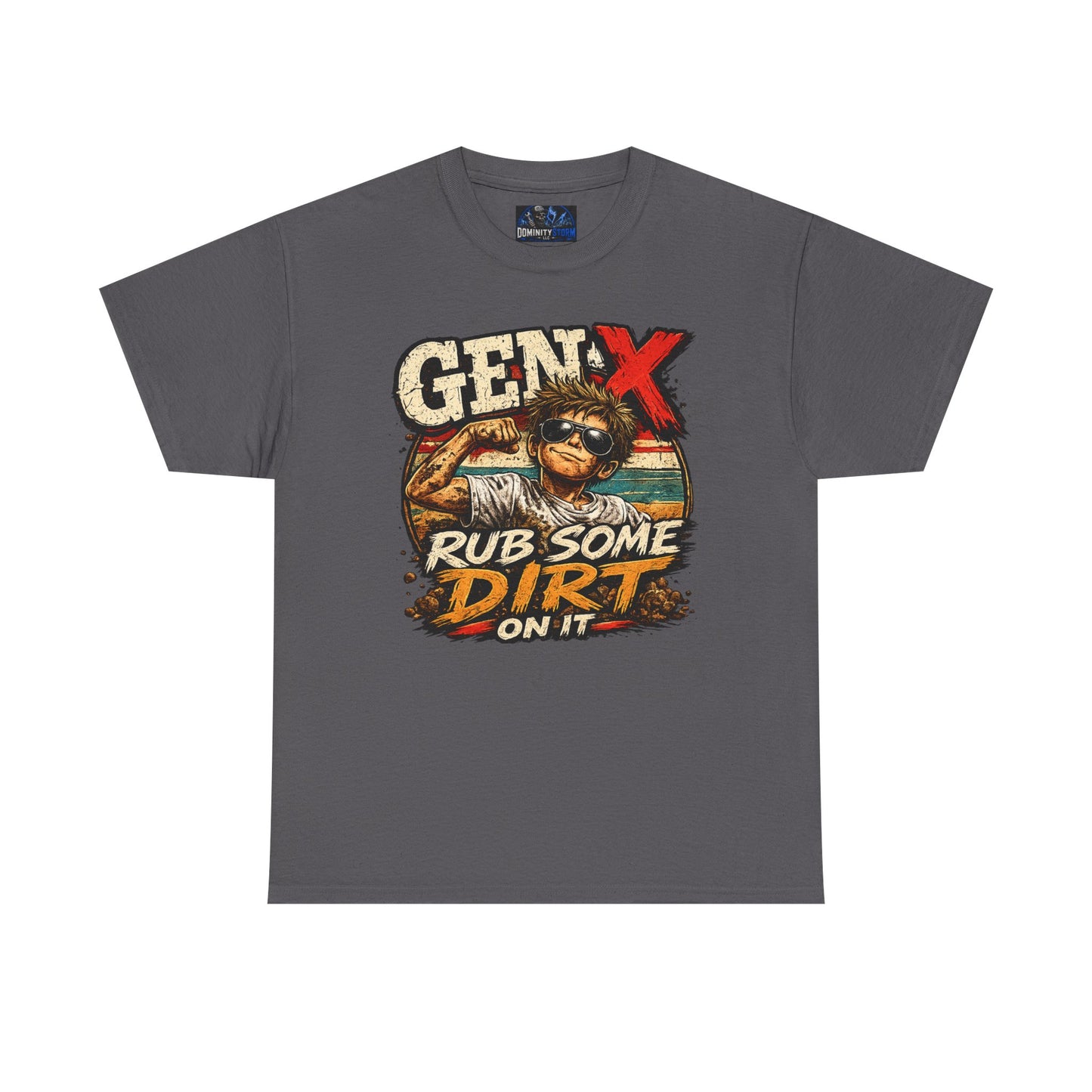Gen X T-Shirt "Rub Some Dirt On It" — Funny Retro Mechanic Tee for Parents & DIYers