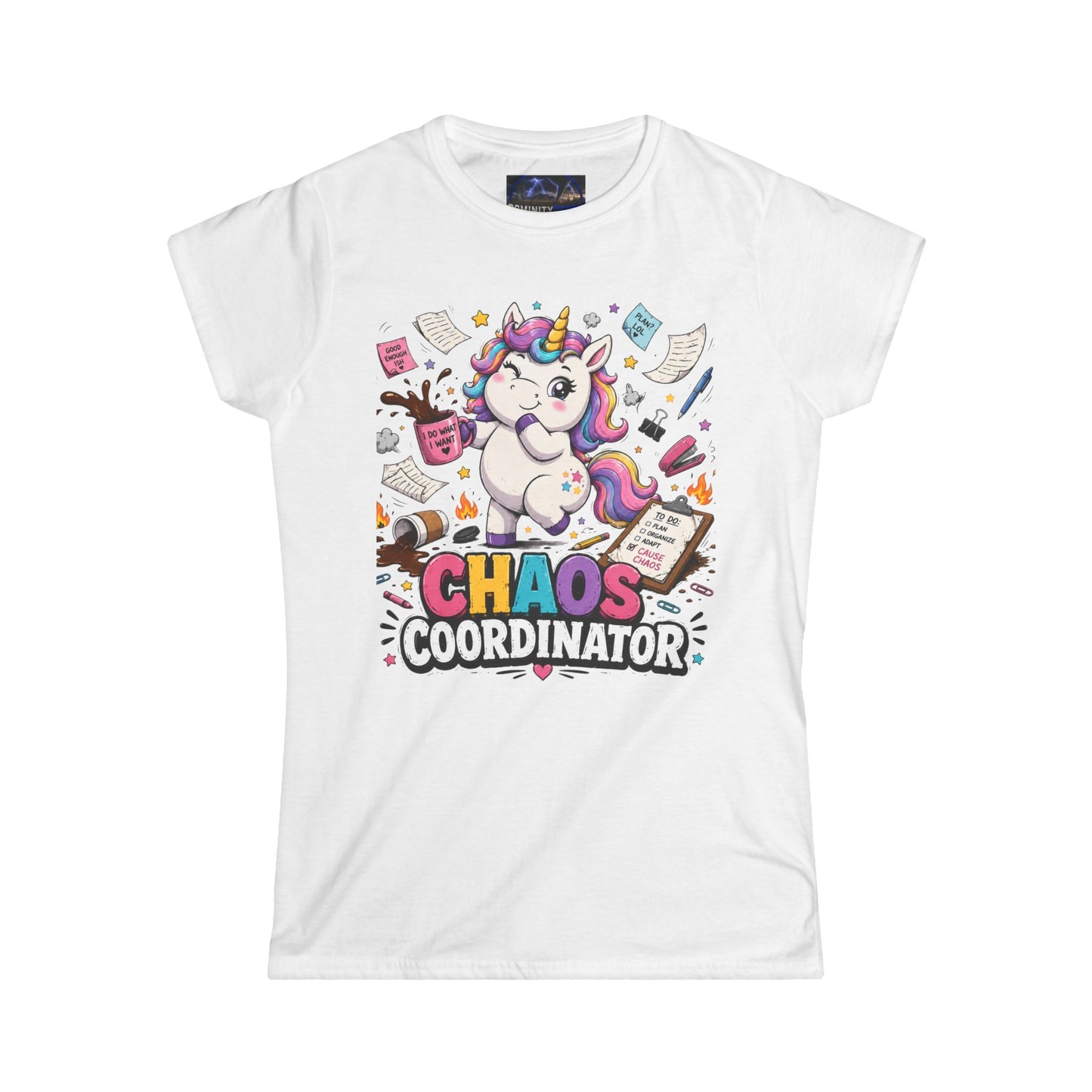 Humorous Chaos Coordinator Unicorn Women's Tee
