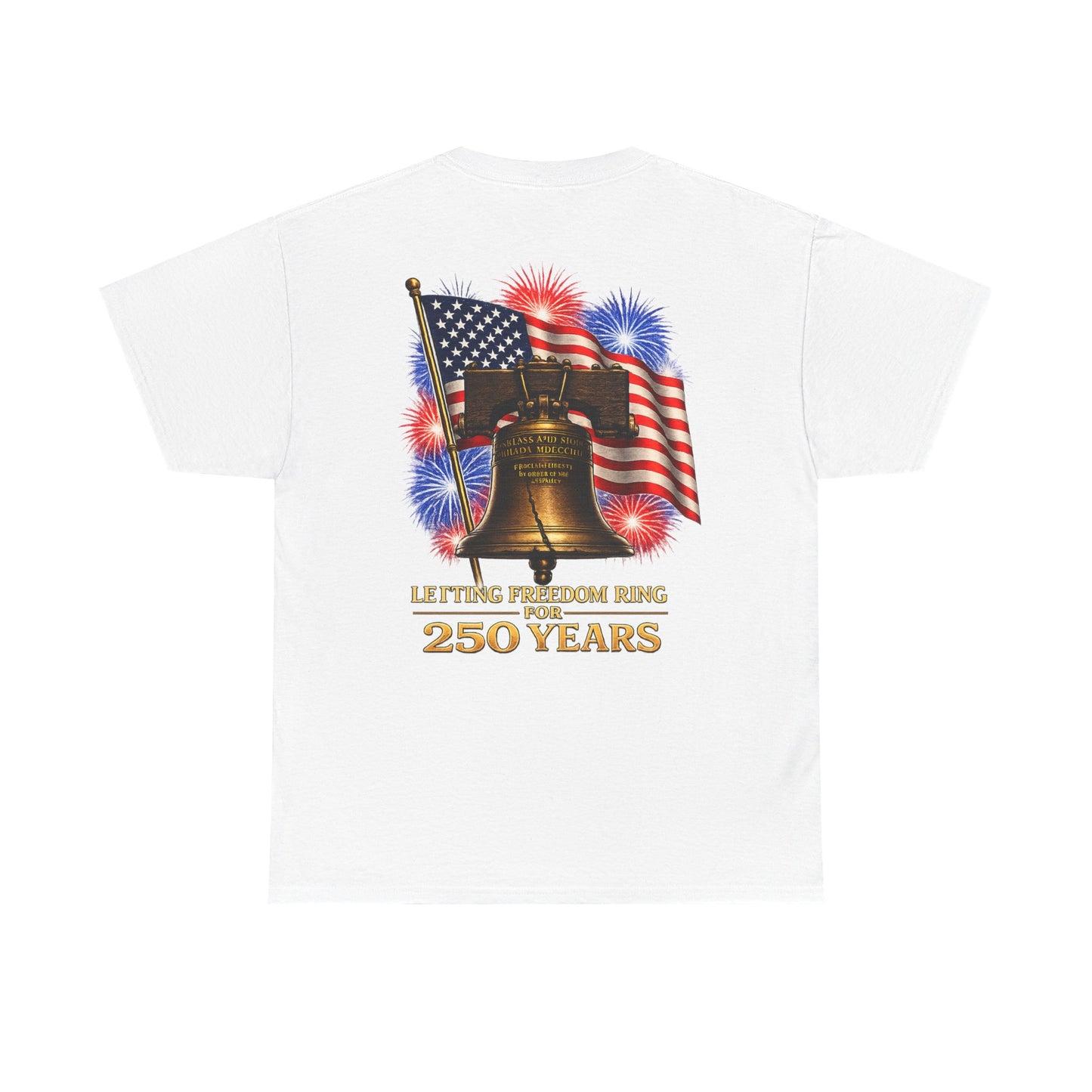 Liberty Bell Tee — 250 Years of Freedom Anniversary T-Shirt