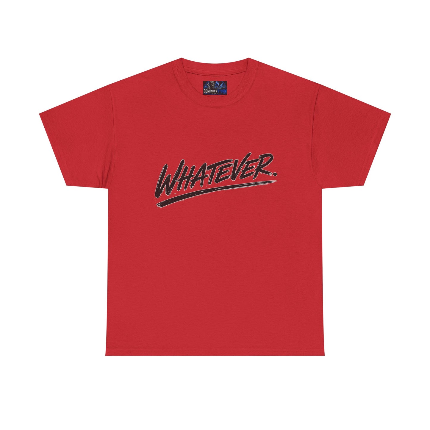 Whatever Graphic Tee — Casual Script Attitude T-Shirt