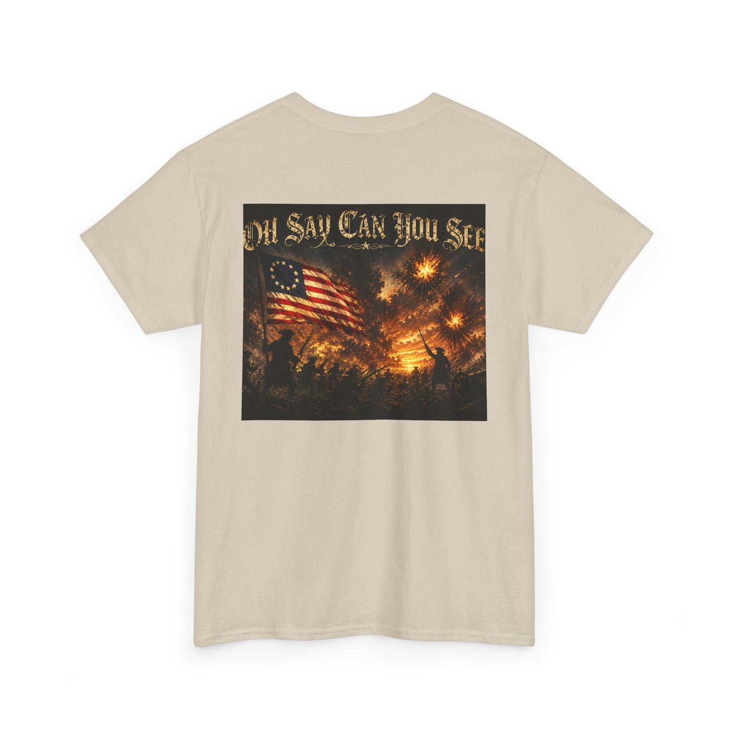 Patriotic Tee — "Oh Say Can You See" American Flag Graphic T-Shirt