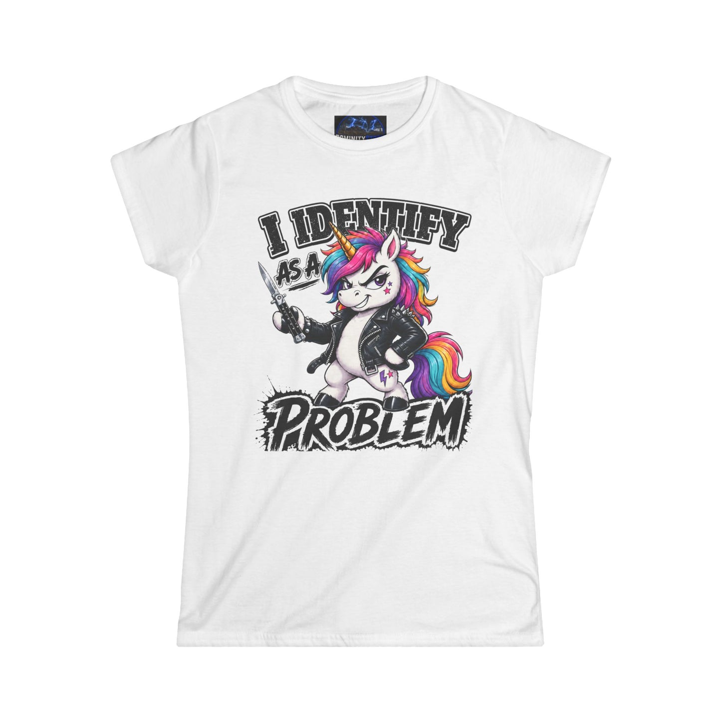 Graphic I Identify As A Problem Unicorn Tee — Funny Cute Unicorn Women's T-Shirt