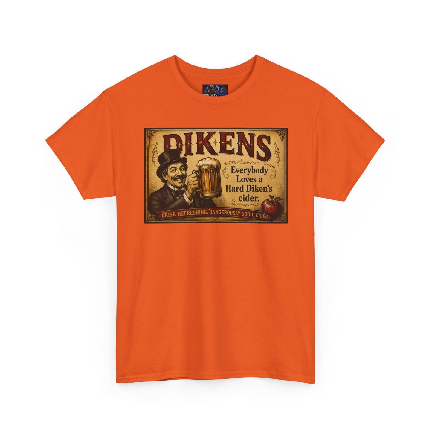 T-Shirt — Vintage Dickens Cider Retro Graphic Tee (“Dickens: Everybody Loves Hard Dicken’s Cider”)