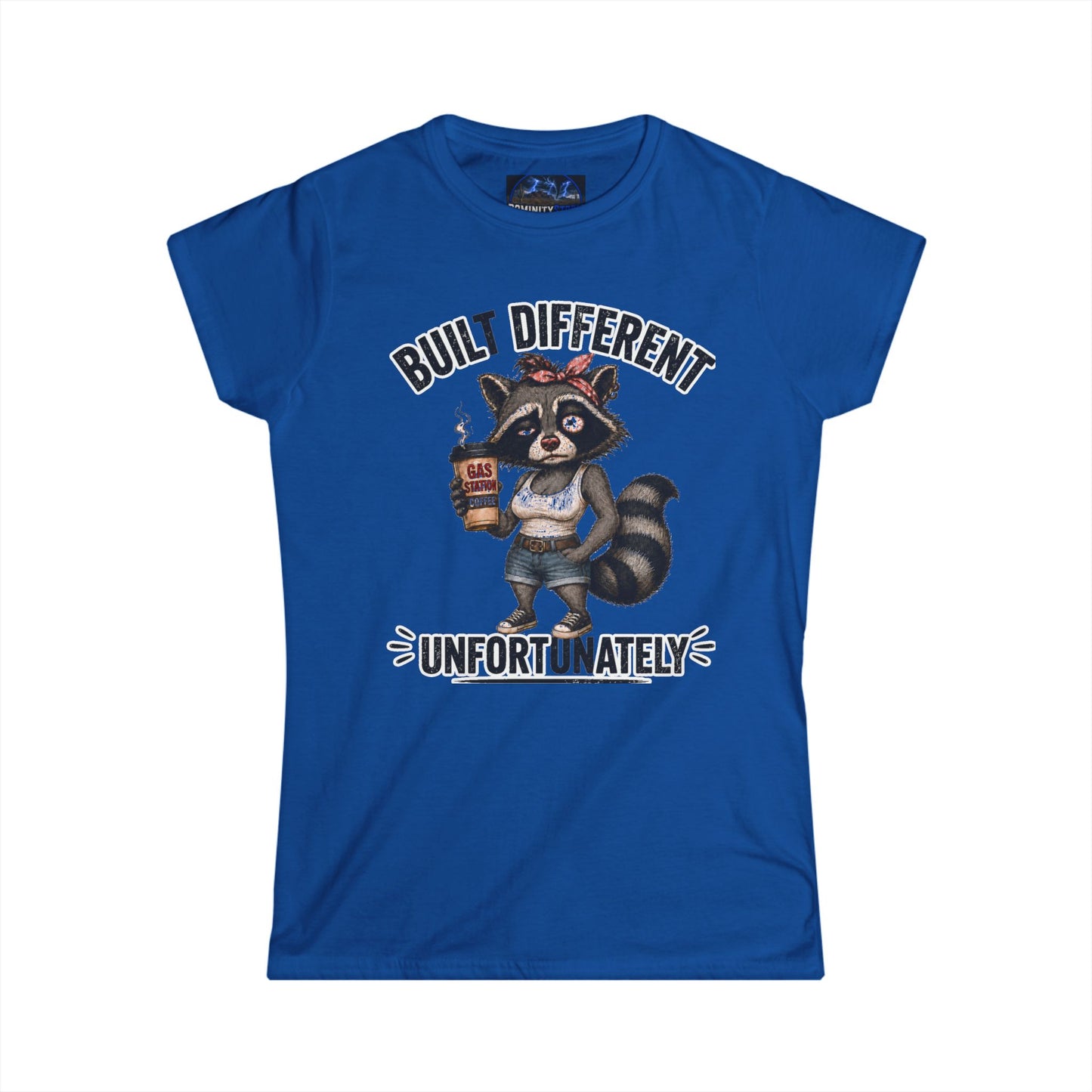 Graphic Women's Tee — 'Built Different Unfortunately' Cute Raccoon Shirt